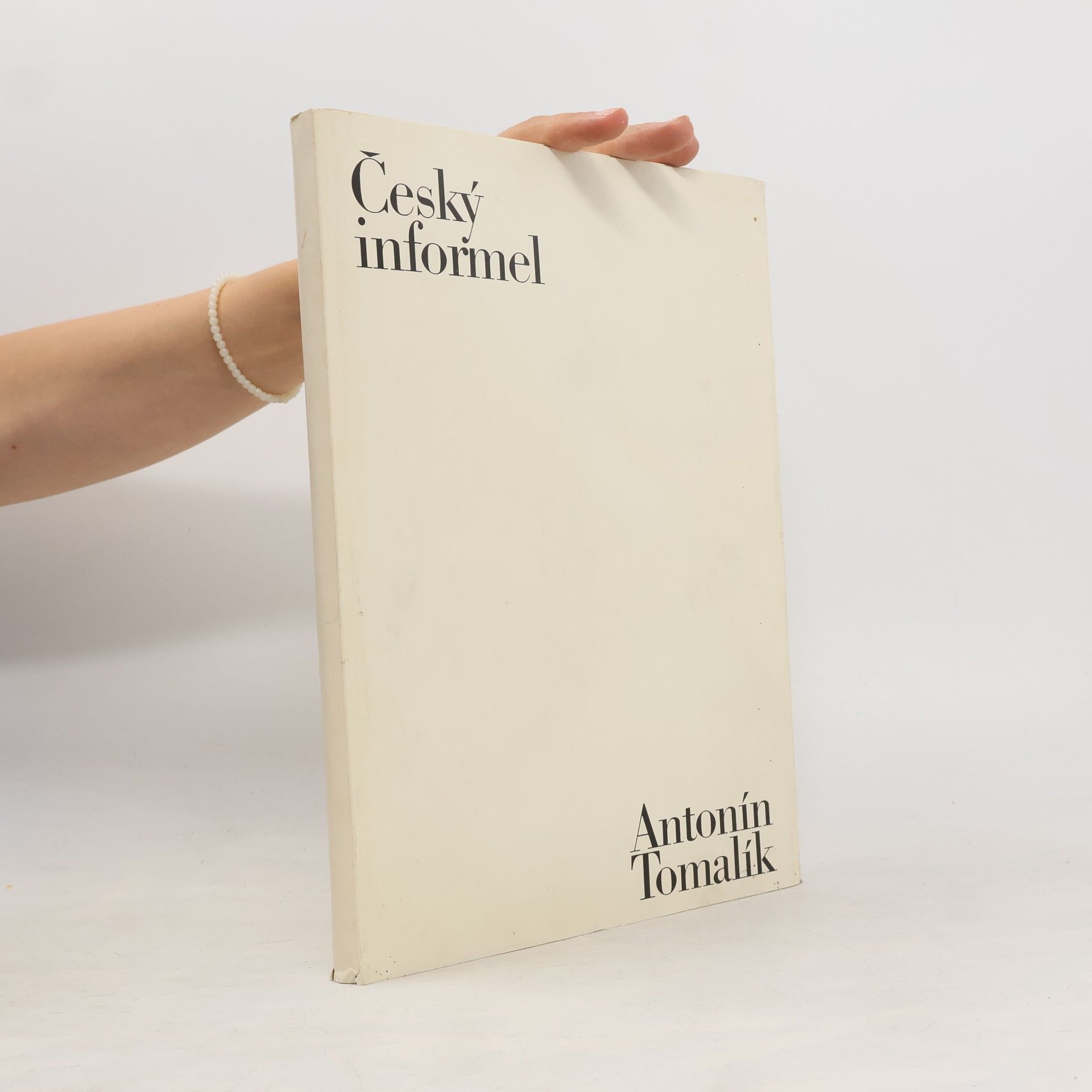 Kolektív autorov Český informel. Antonín Tomalík