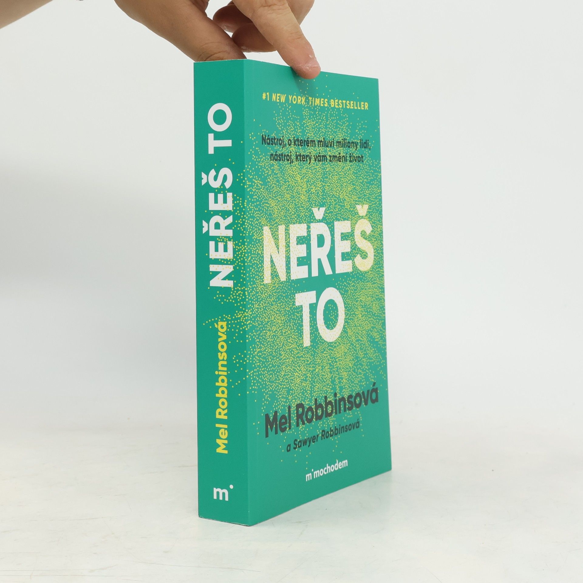 Mel Robbins Neřeš to