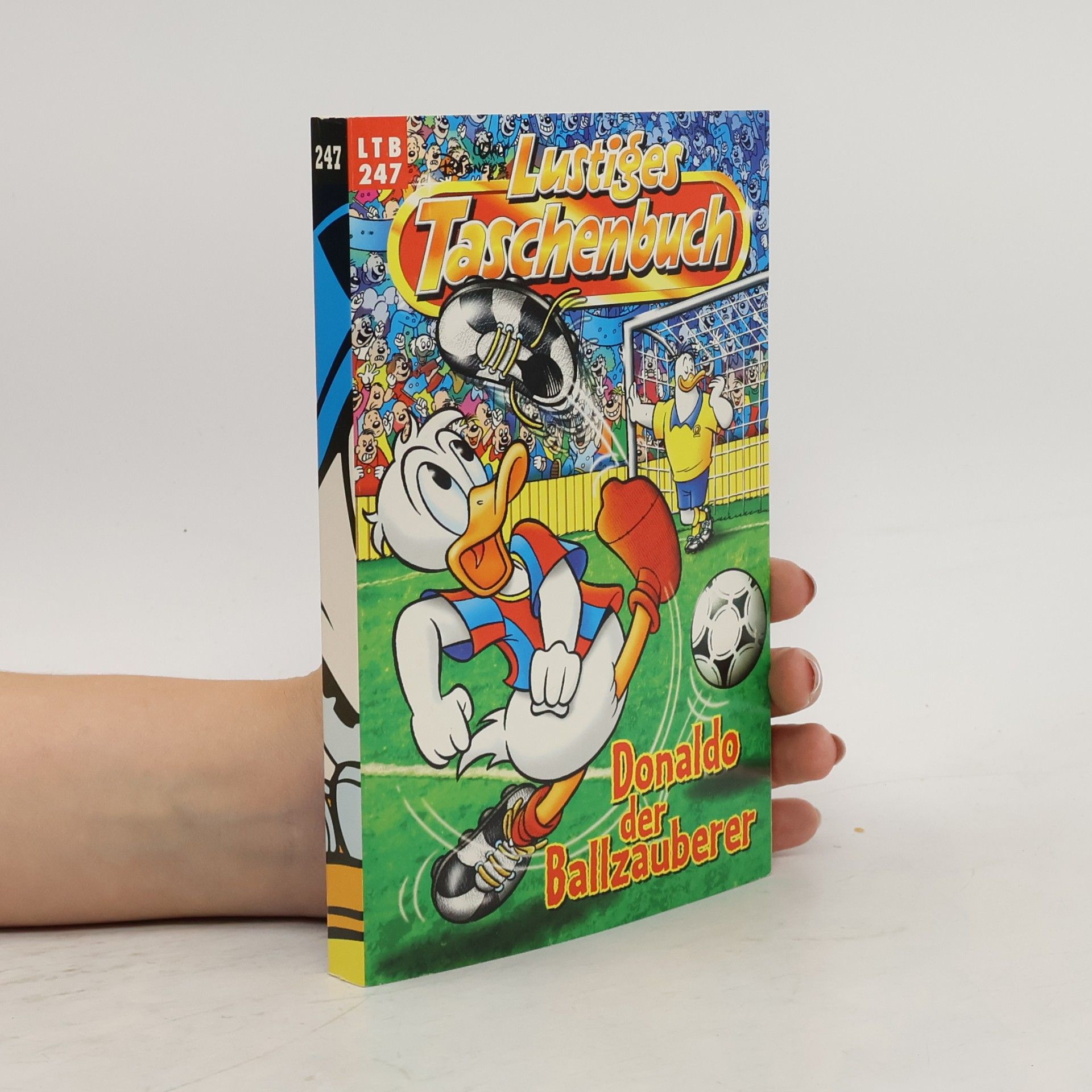 Walt Disney Lustiges Taschenbuch 247. Donaldo der Ballzauberer