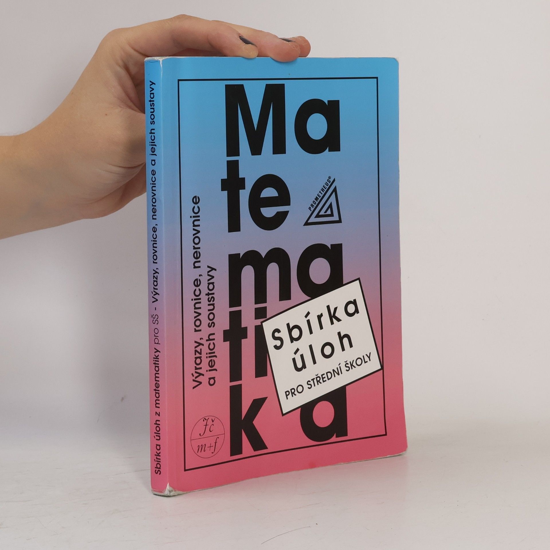 František Janeček Sbírka úloh z matematiky pro střední školy