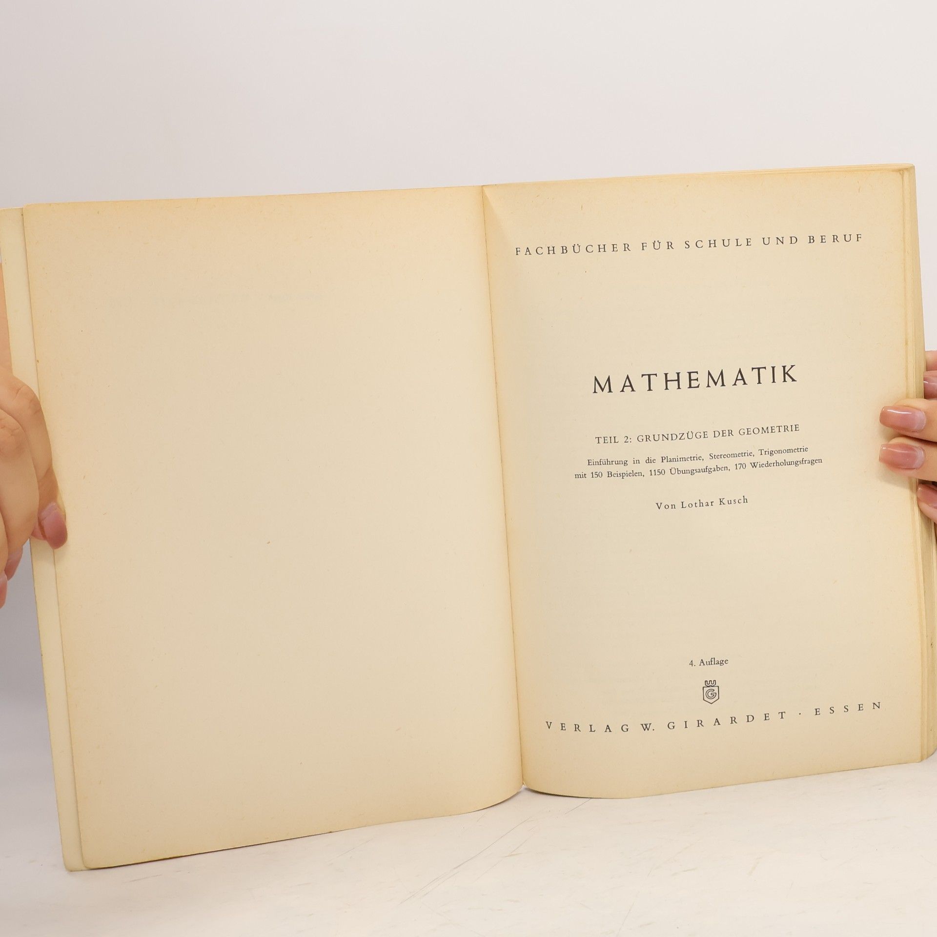 Lothar Kusch Mathematik 2: Grundzüge der Geometrie