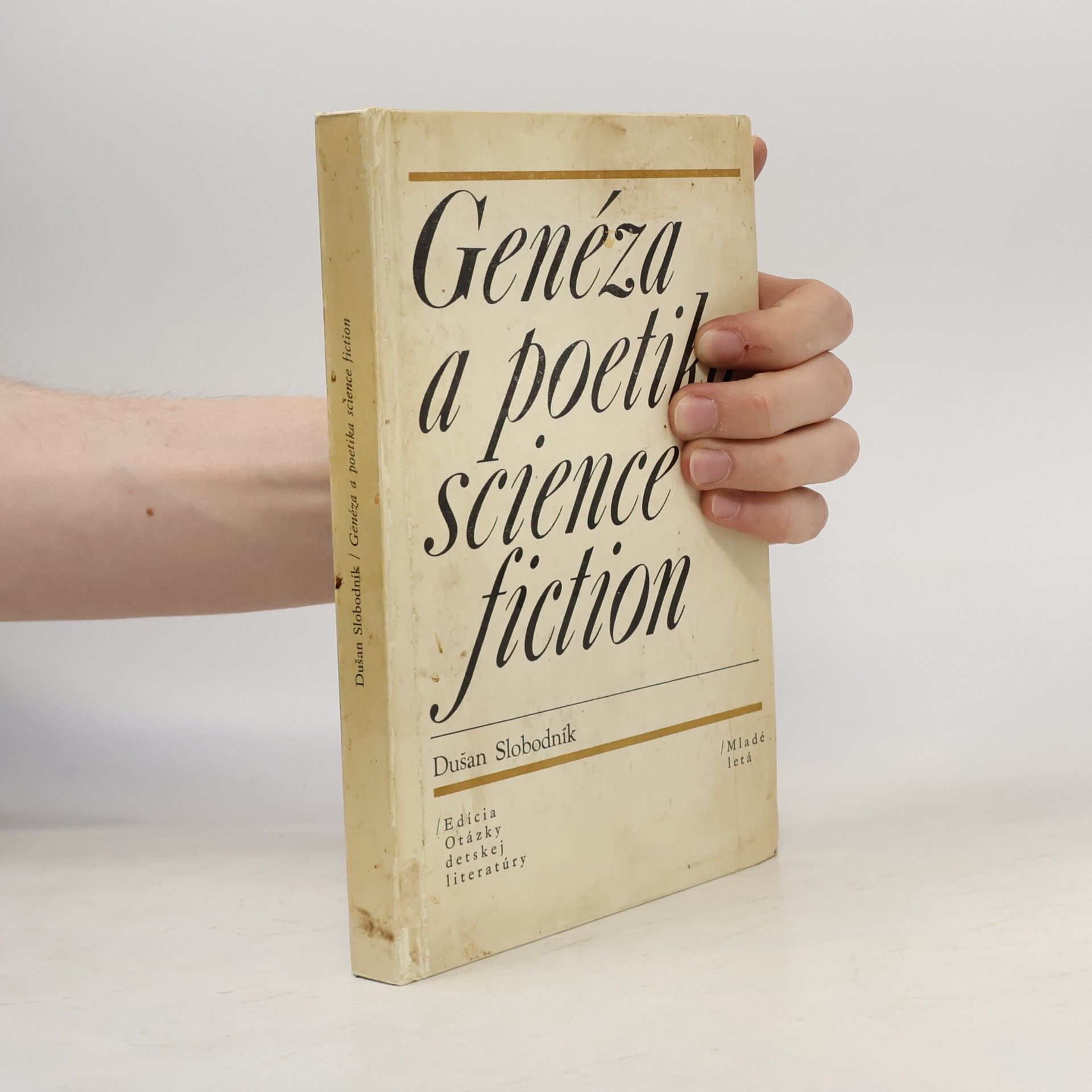 Dušan Slobodník Genéza a poetika science fiction
