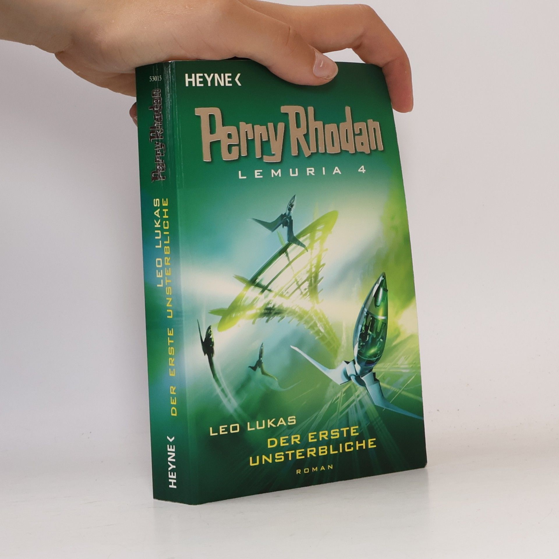 Perry Rhodan. Lemuria 4. Der erste Unsterbliche