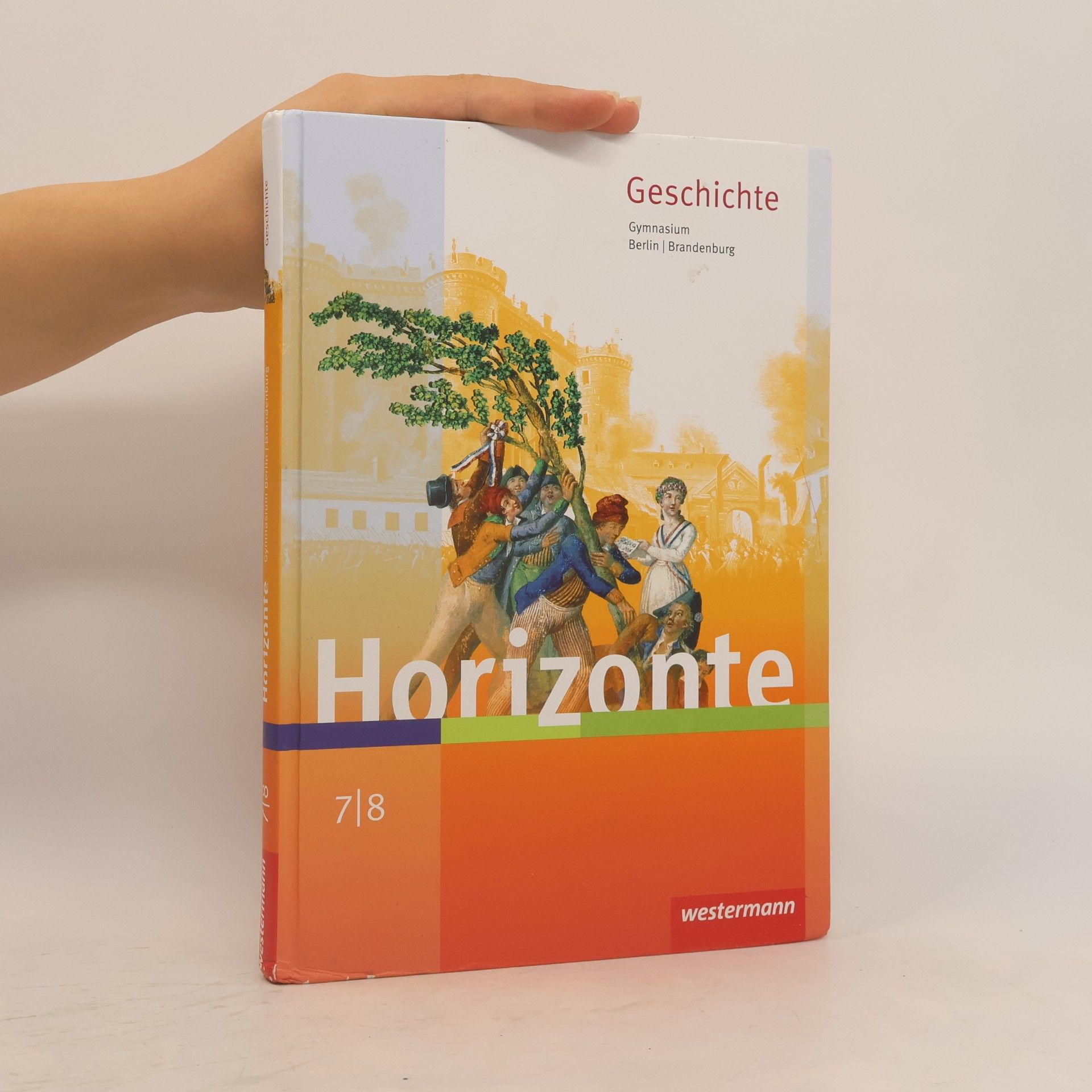 Rainer Brieske Horizonte - Geschichte, Gymnasium Berlin, Brandenburg - Ausgabe 2016
