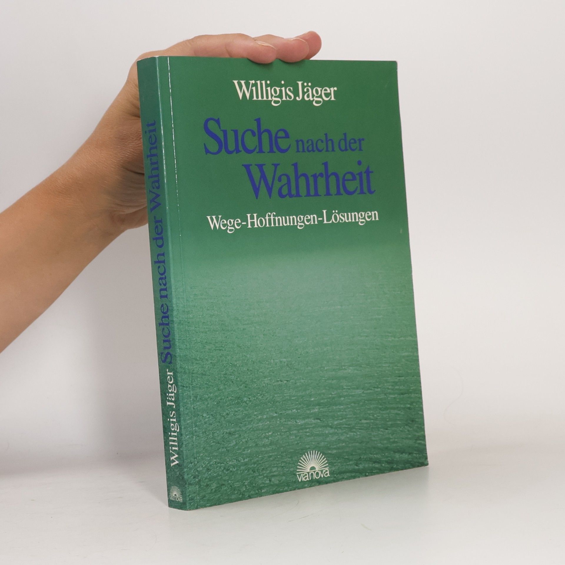 Willigis Jäger Suche nach der Wahrheit