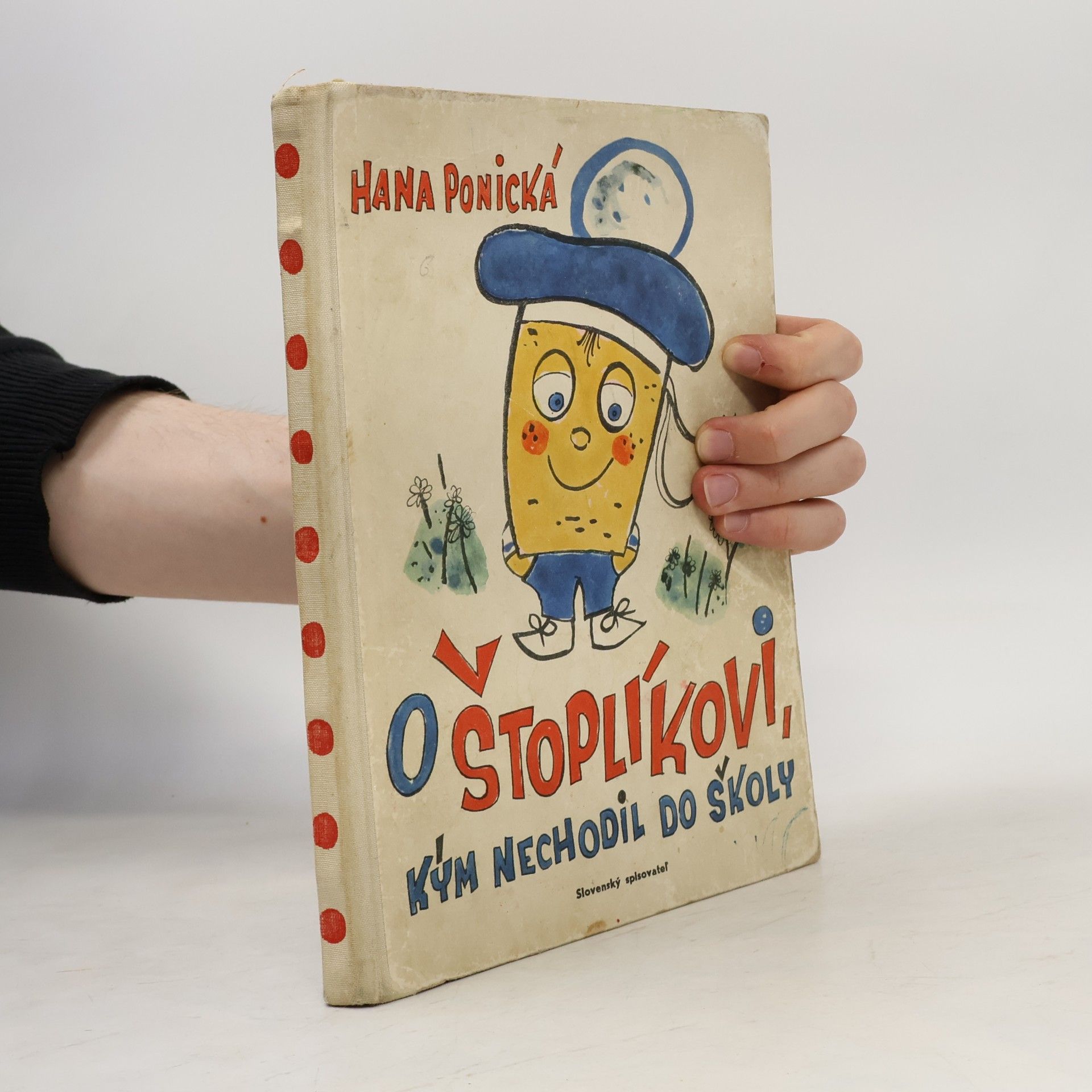 O Štoplíkovi. Kde bol a čo robil, kým ešte do školy nechodil