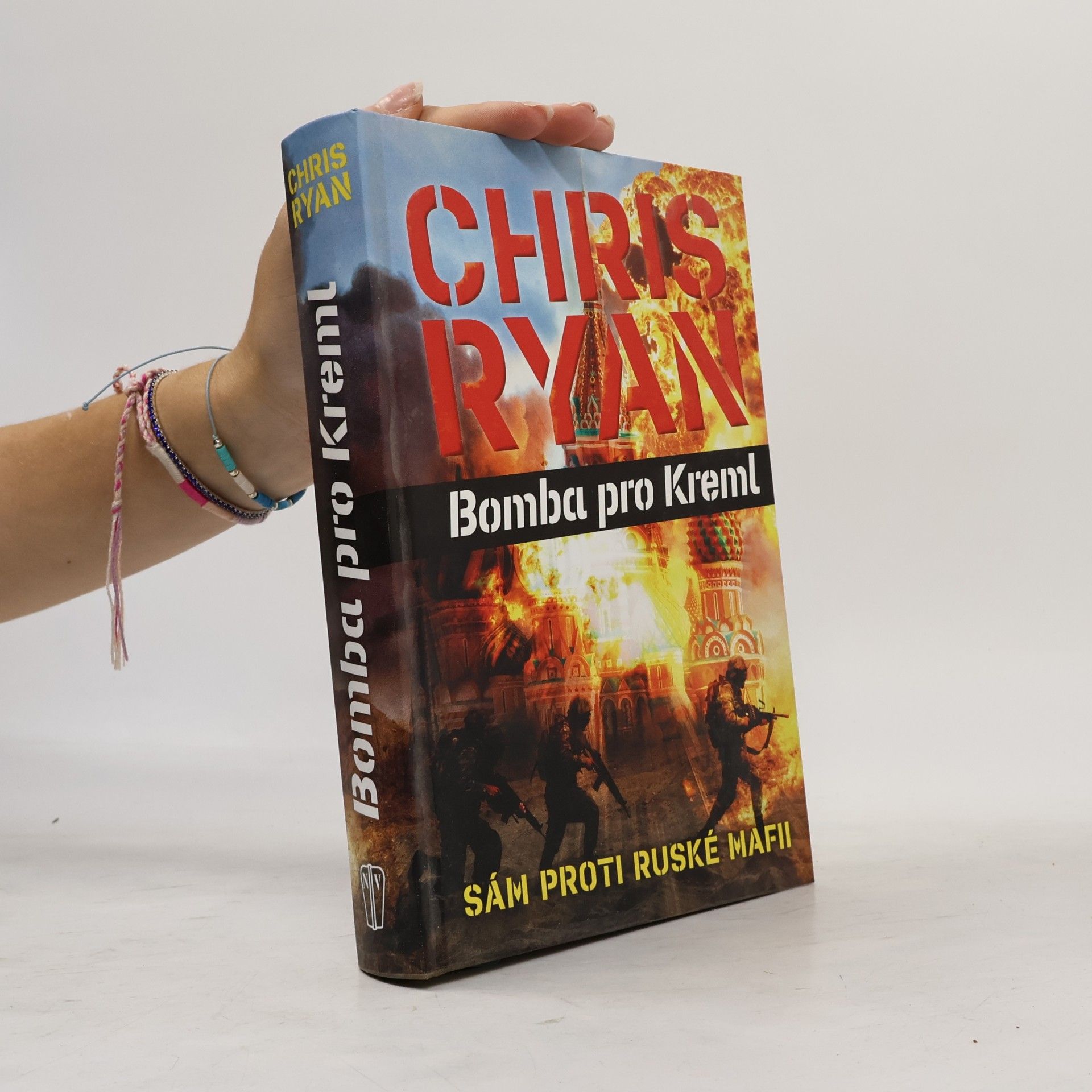 Chris Ryan Bomba pro Kreml: Sám proti ruské mafii
