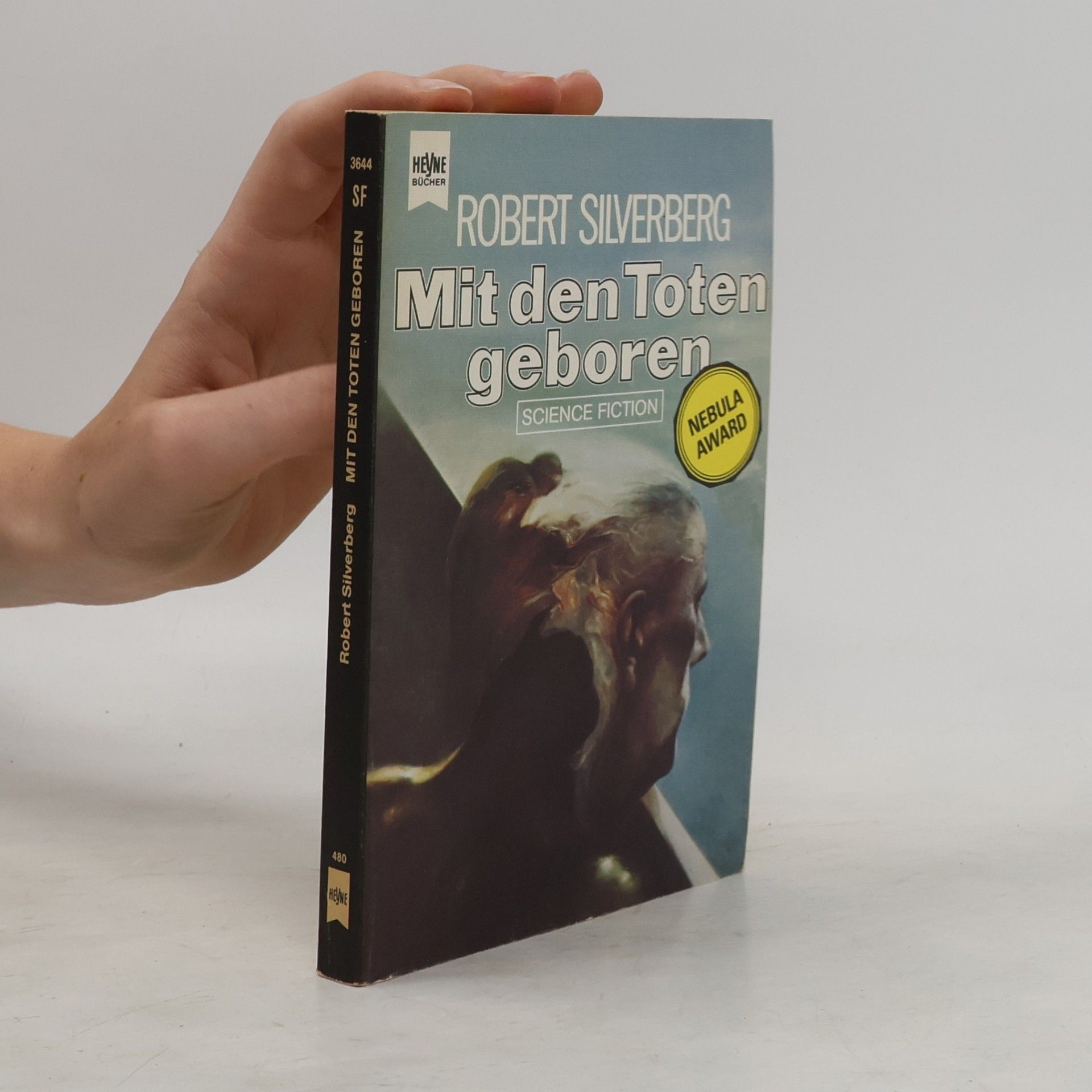 Robert Silverberg Mit den Toten geboren.