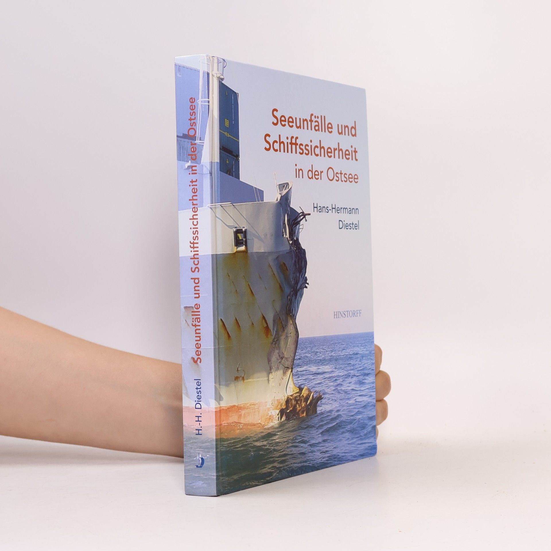 Hans-Hermann Diestel Seeunfälle und Schiffssicherheit in der Ostsee