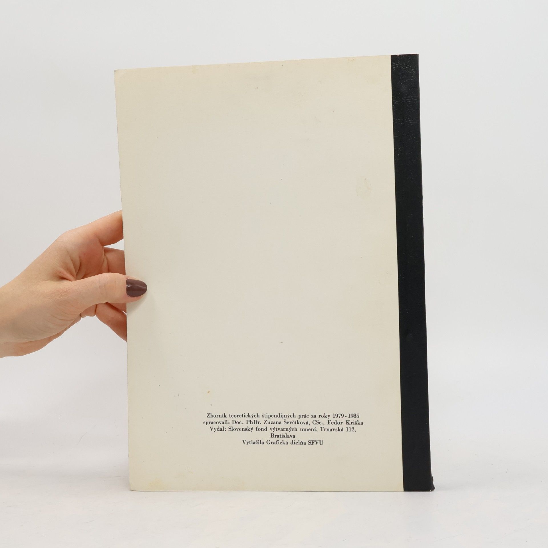 Various authors Zborník teoretických štipendijných prác za roky 1979-1985