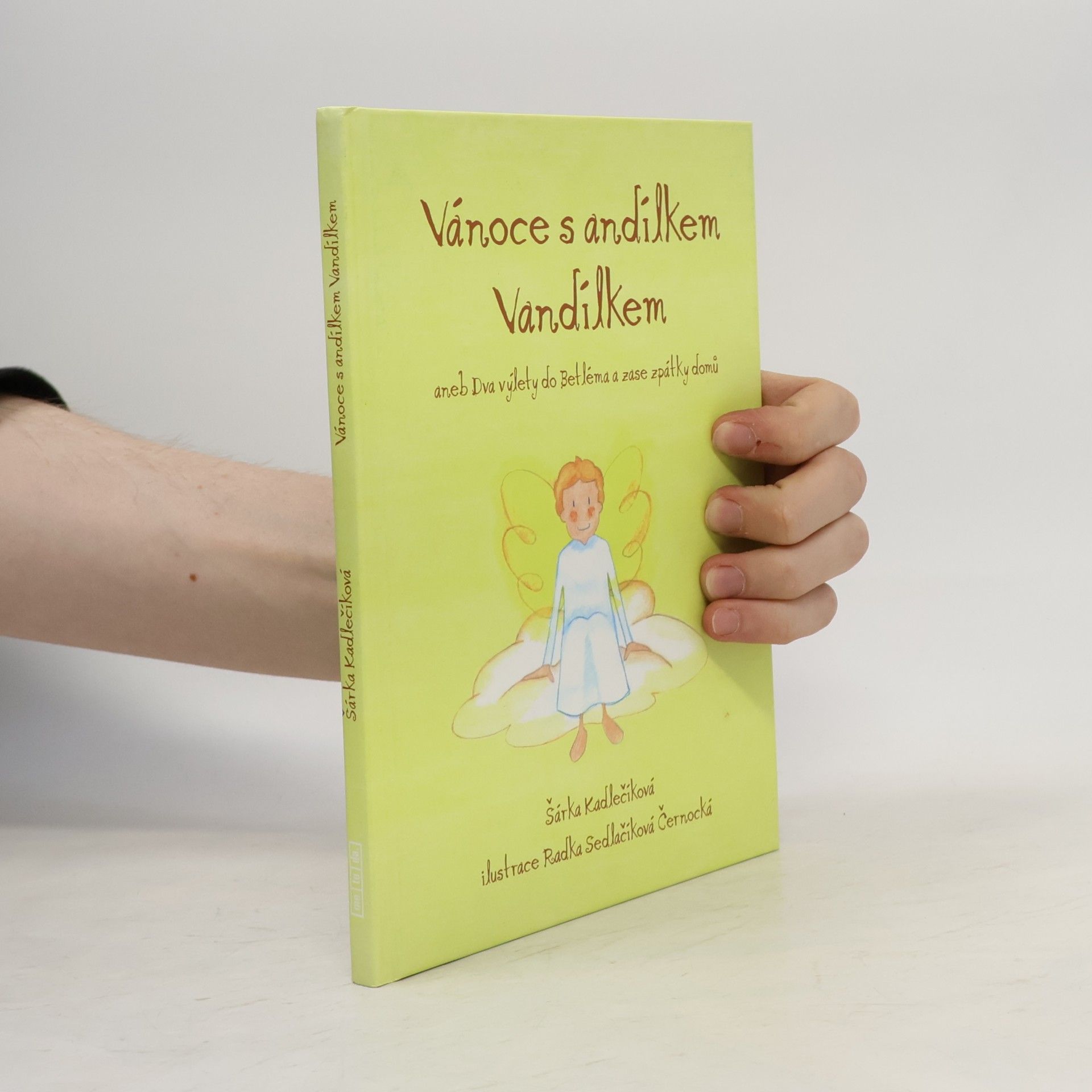 Šárka Kadlečíková Vánoce s andílkem Vandílkem