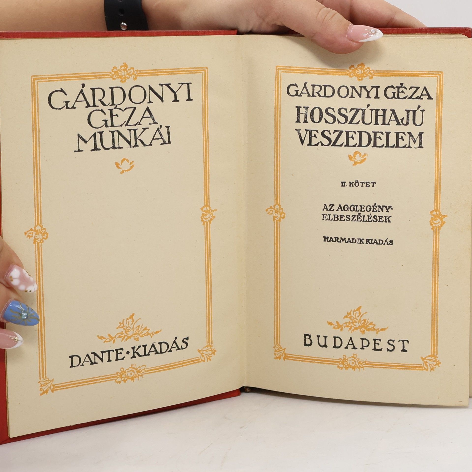 Géza Gárdonyi Hosszúhajú veszedelem – II. kötet: Az agglegény-elbeszélések