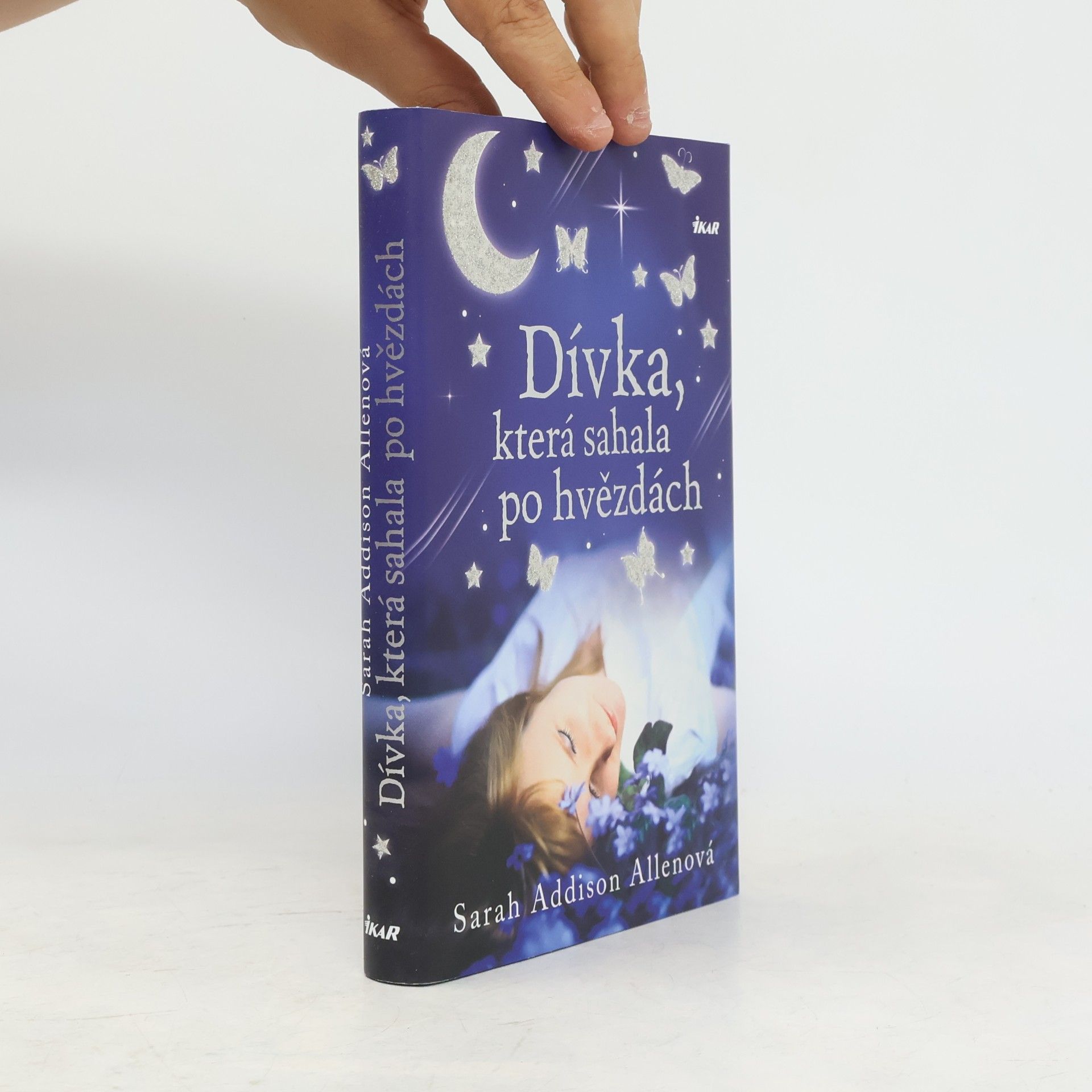 Sarah Addison Allen Dívka, která sahala po hvězdách