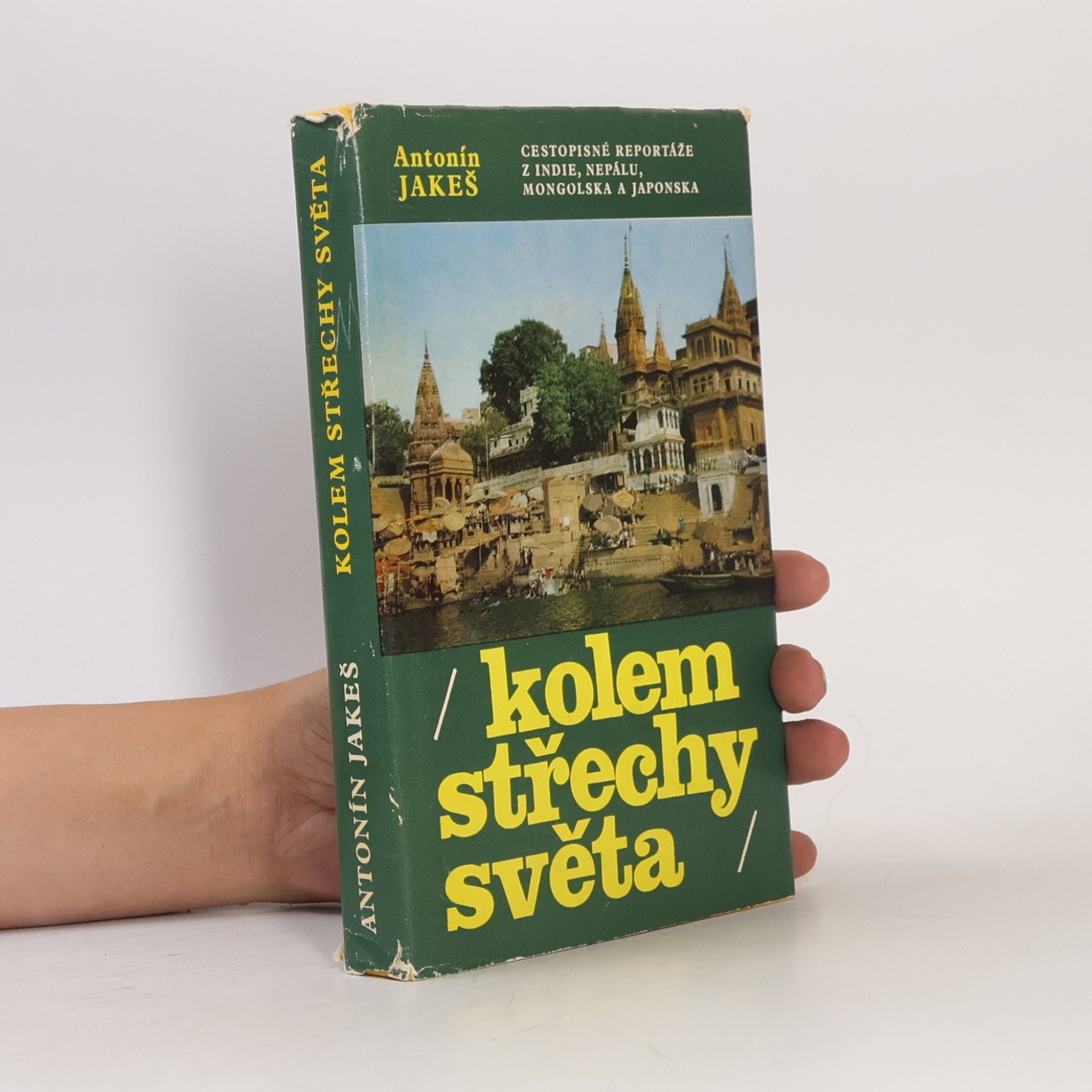 Jakeš Antonín Kolem střechy světa