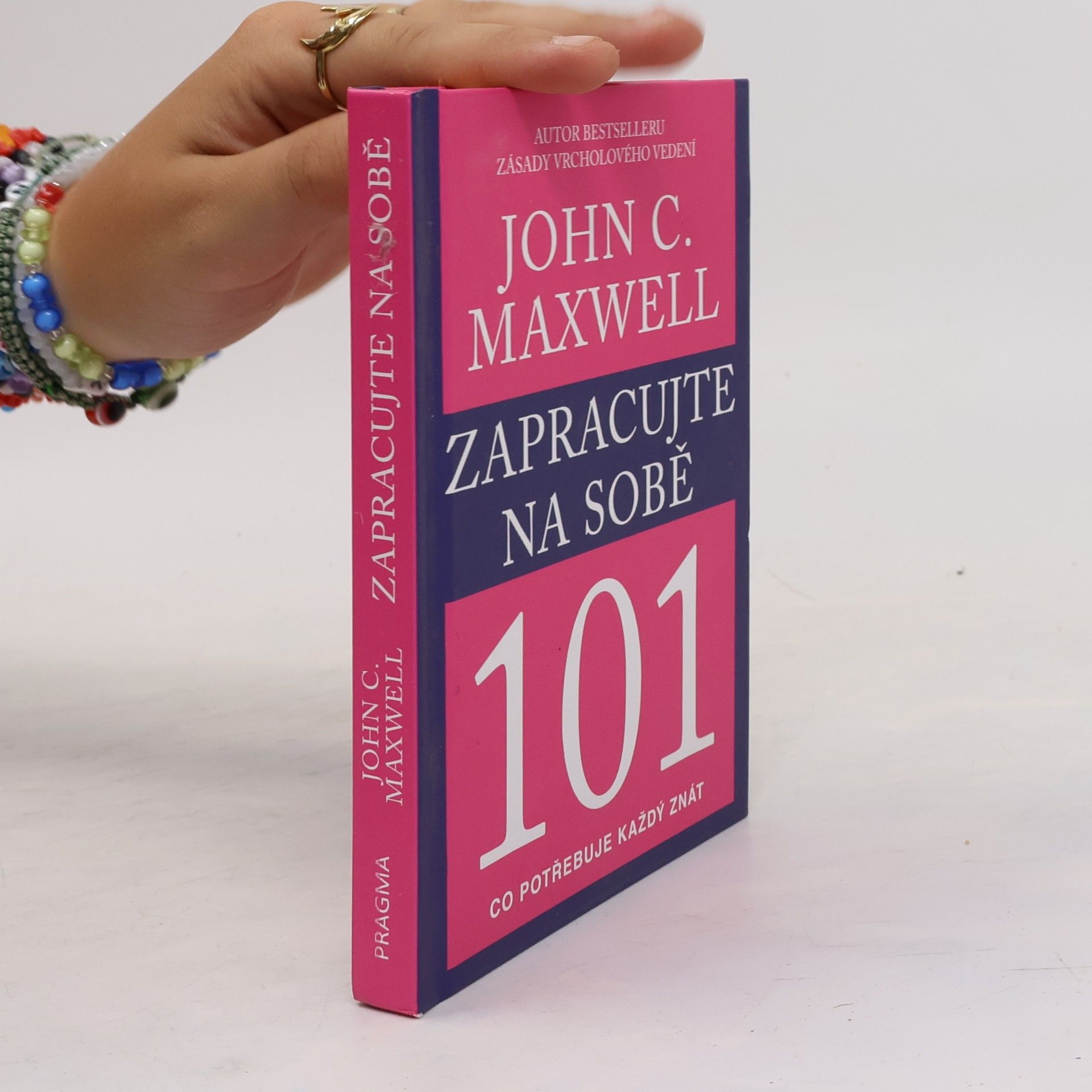 Zapracujte na sobě 101. Co potřebuje každý znát