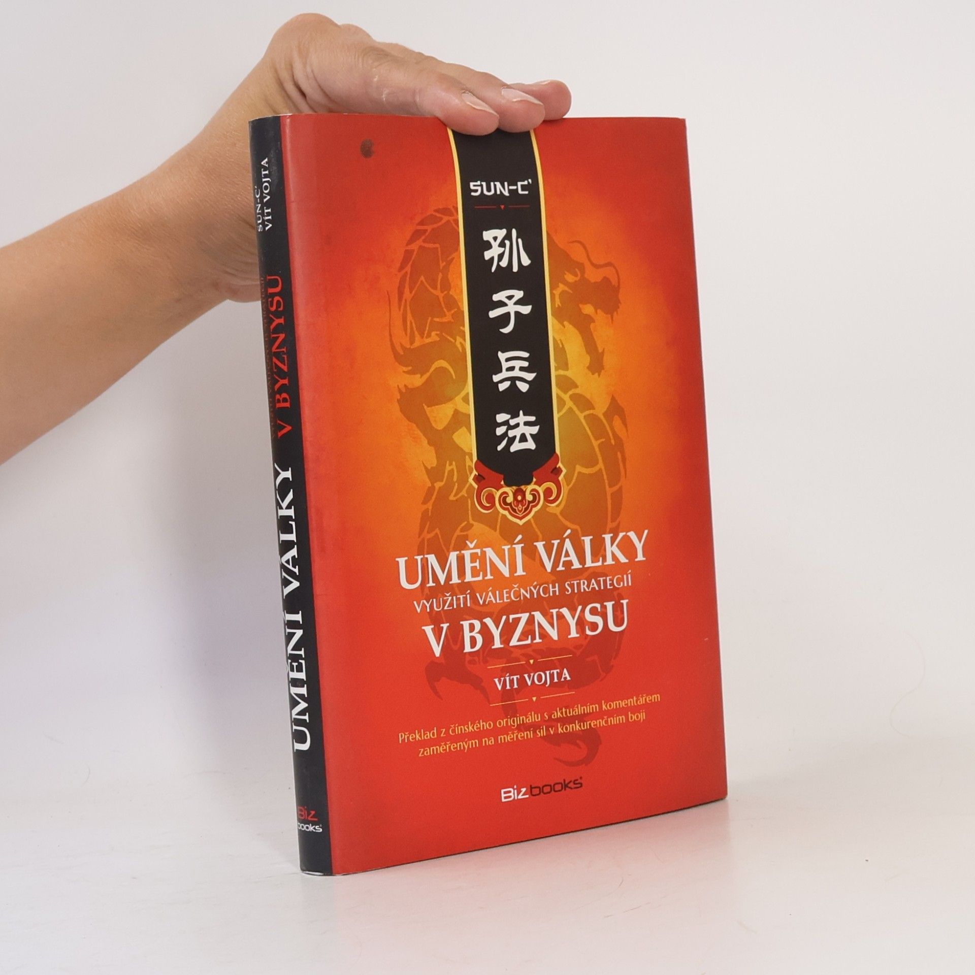 Vít Vojta Umění války. Využití válečných strategií v byznysu