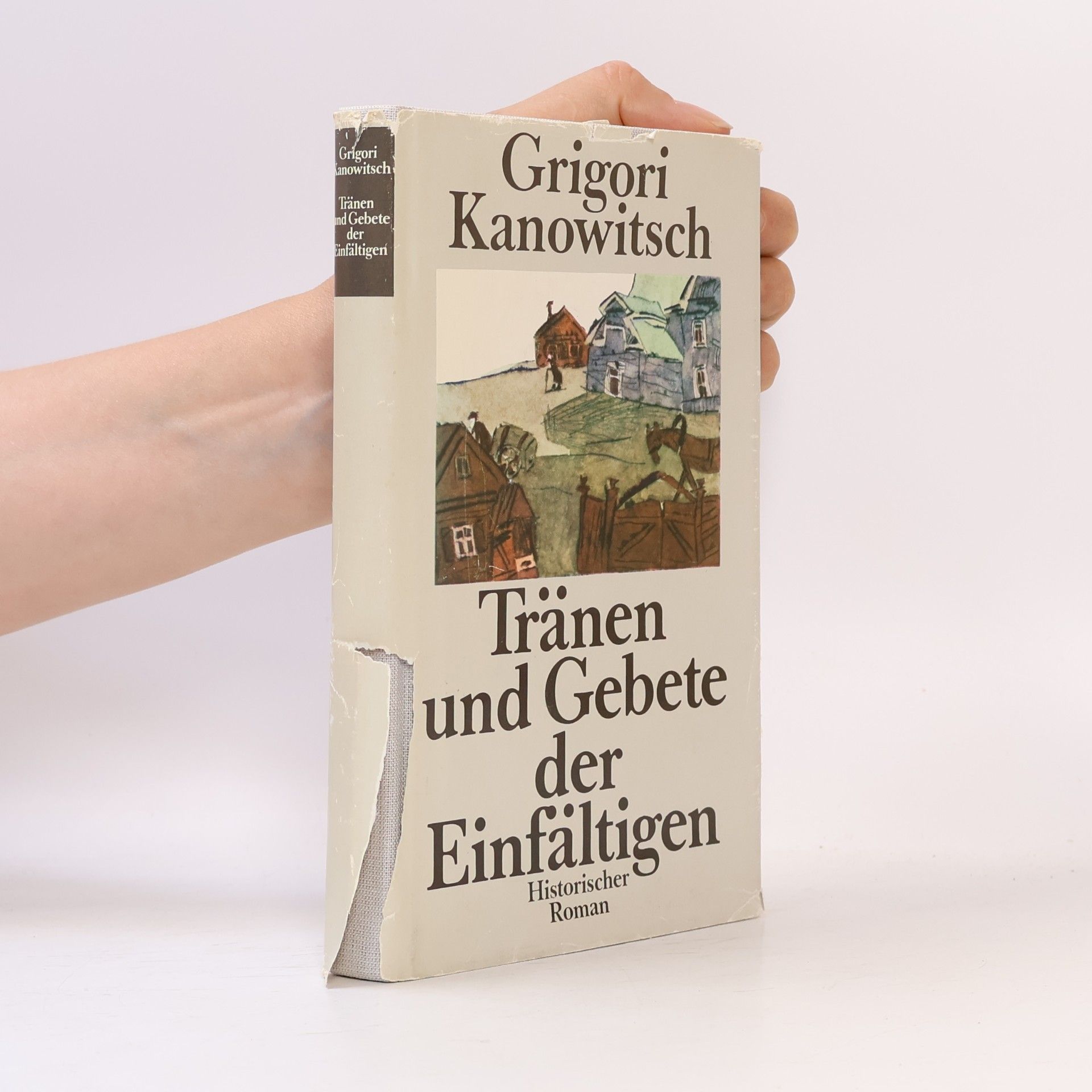 Grigorius Kanovičius Tränen und Gebete der Einfältigen