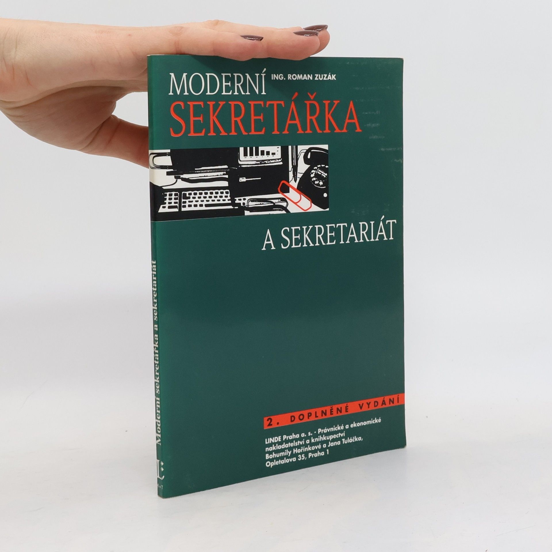 Roman Zuzák Moderní sekretářka a sekretariát