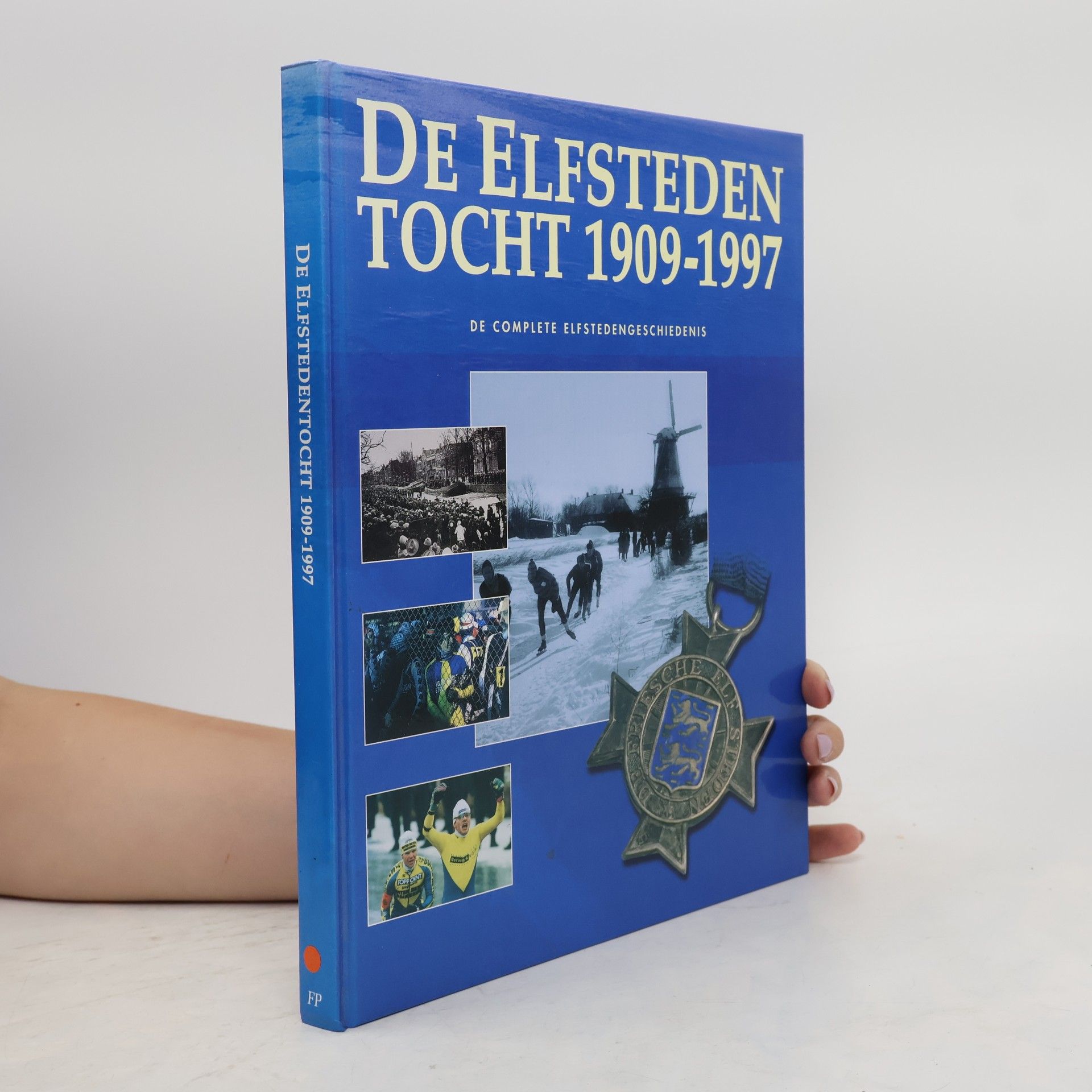 Henk van der Meulen De Elfstedentocht 1909-1997