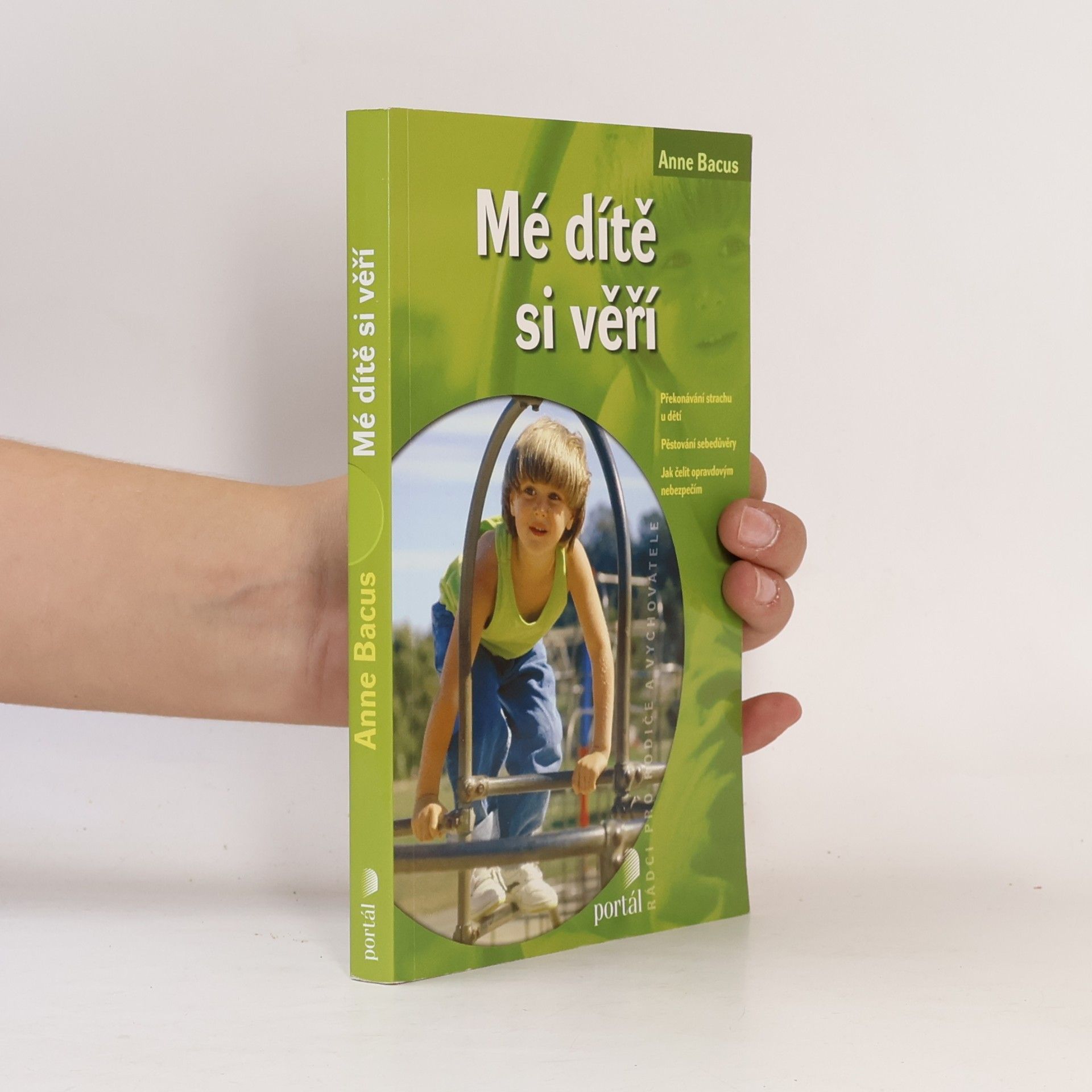 Anne Bacus-Lindroth Mé dítě si věří