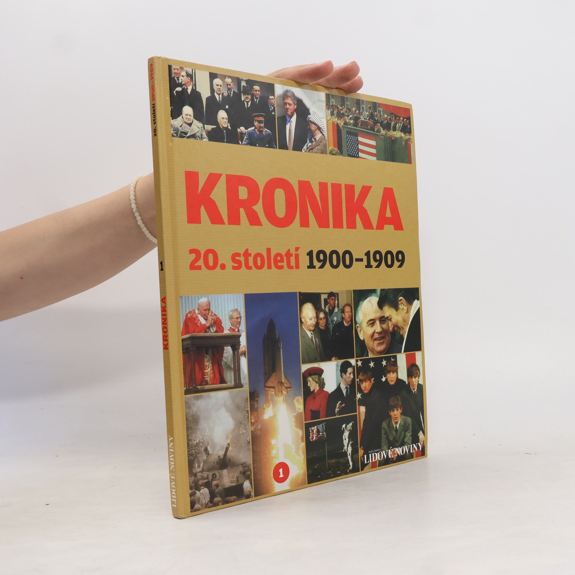 Kolektiv autorů Kronika 20. století 1. 1900-1909