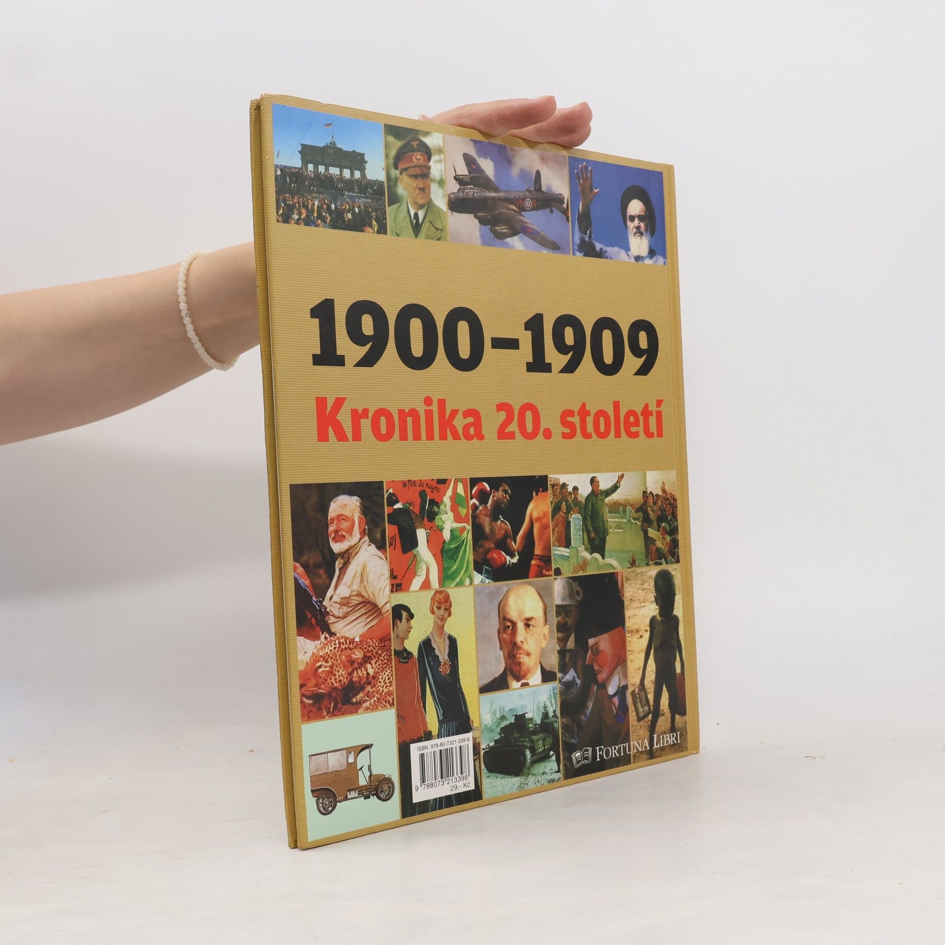 Kolektiv autorů Kronika 20. století 1. 1900-1909