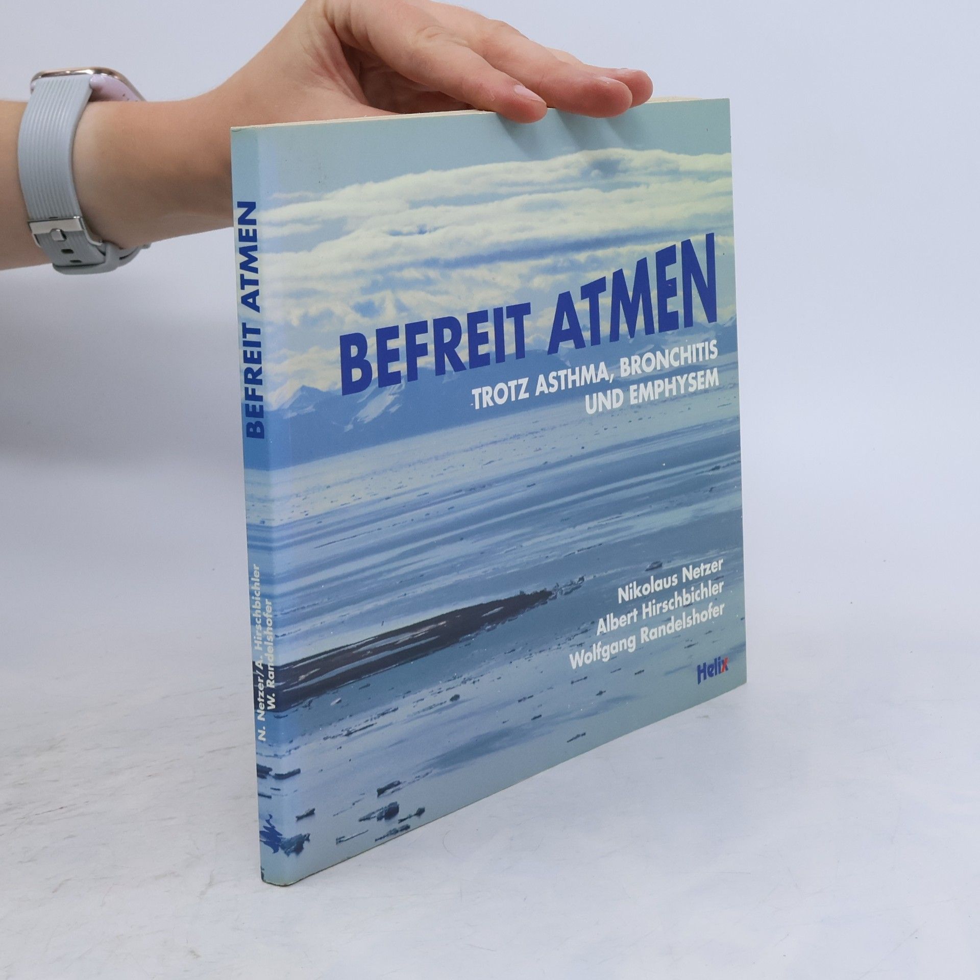 Wolfgang Randelshofer Befreit atmen trotz Asthma, Bronchitis, Emphysem
