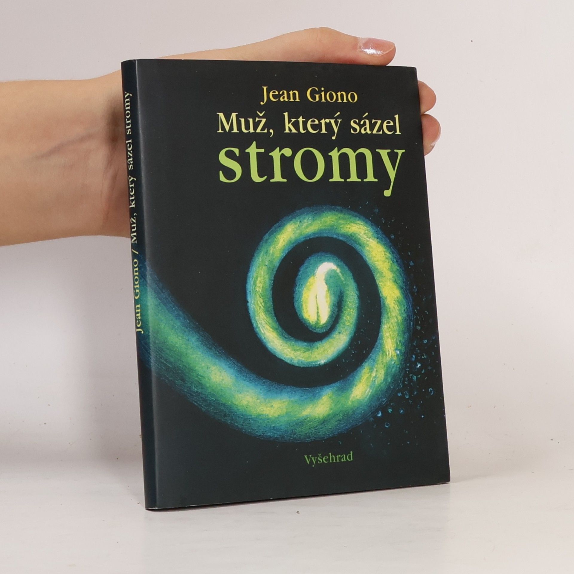 Jean Giono Muž, který sázel stromy