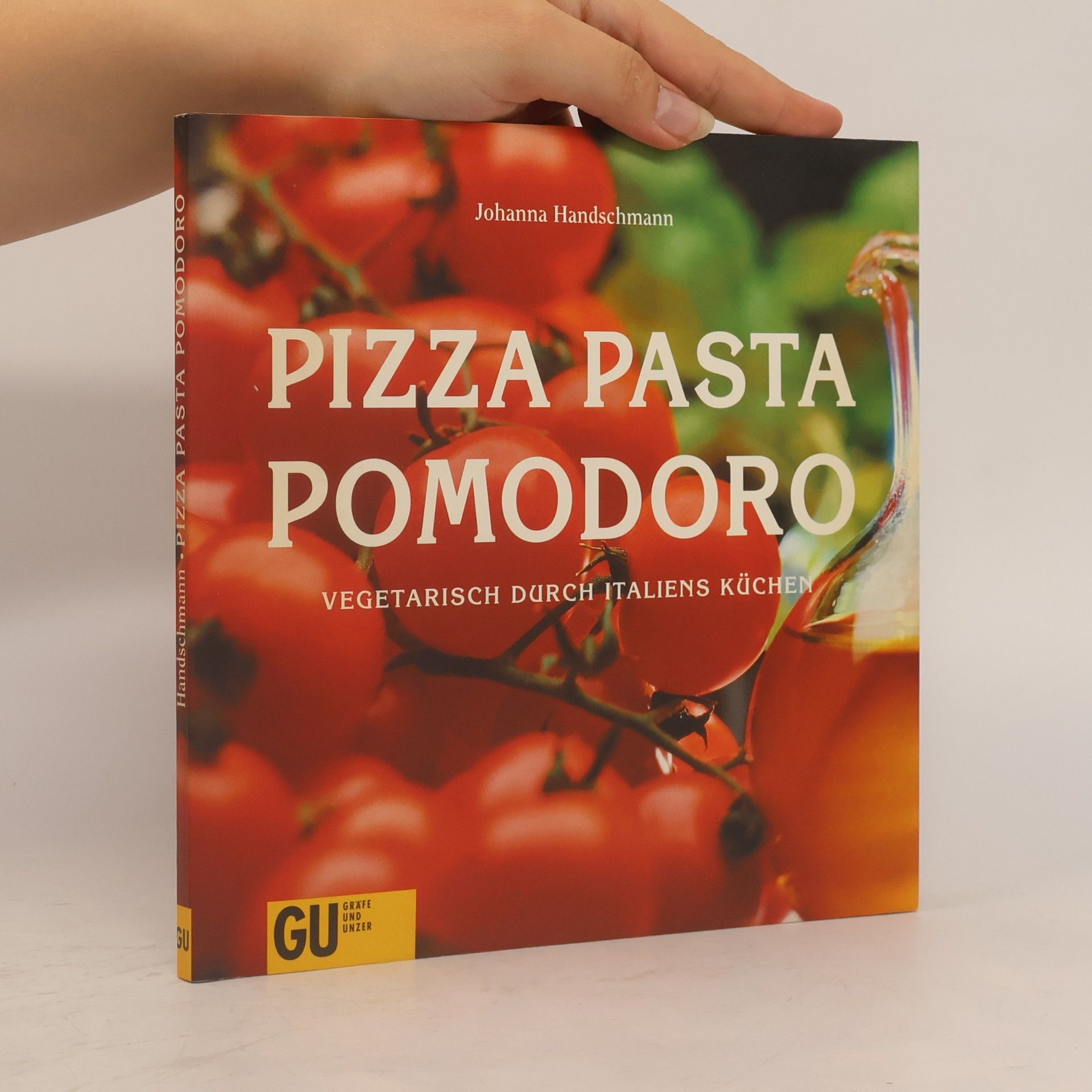 Johanna Handschmann Pizza, Pasta, pomodoro