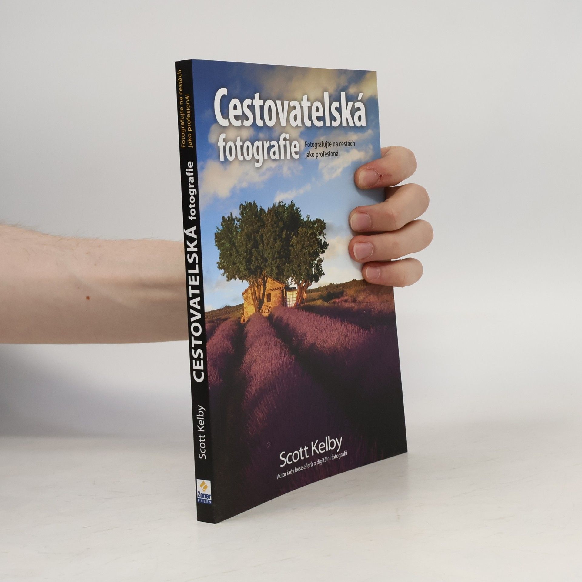 Cestovatelská fotografie : fotografujte na cestách jako profesionál
