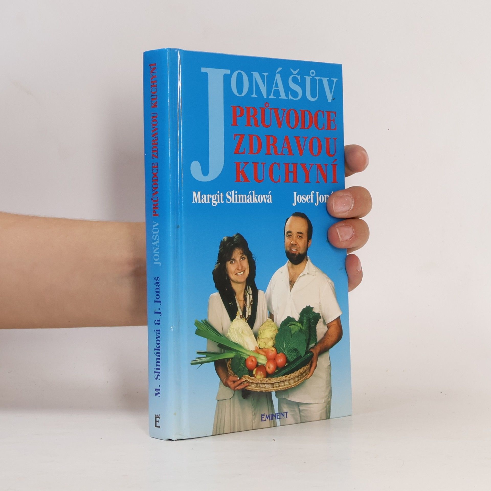Margit Slimáková Jonášův průvodce zdravou kuchyní