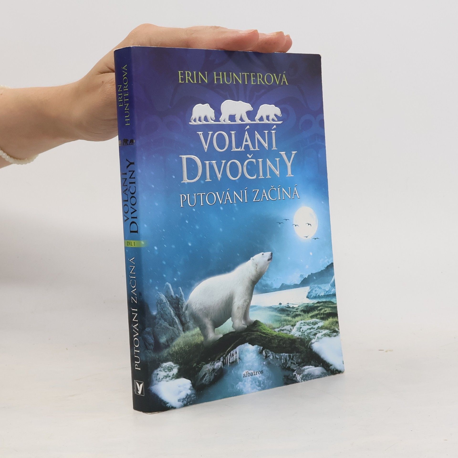Erin Hunter Volání divočiny. Putování začíná