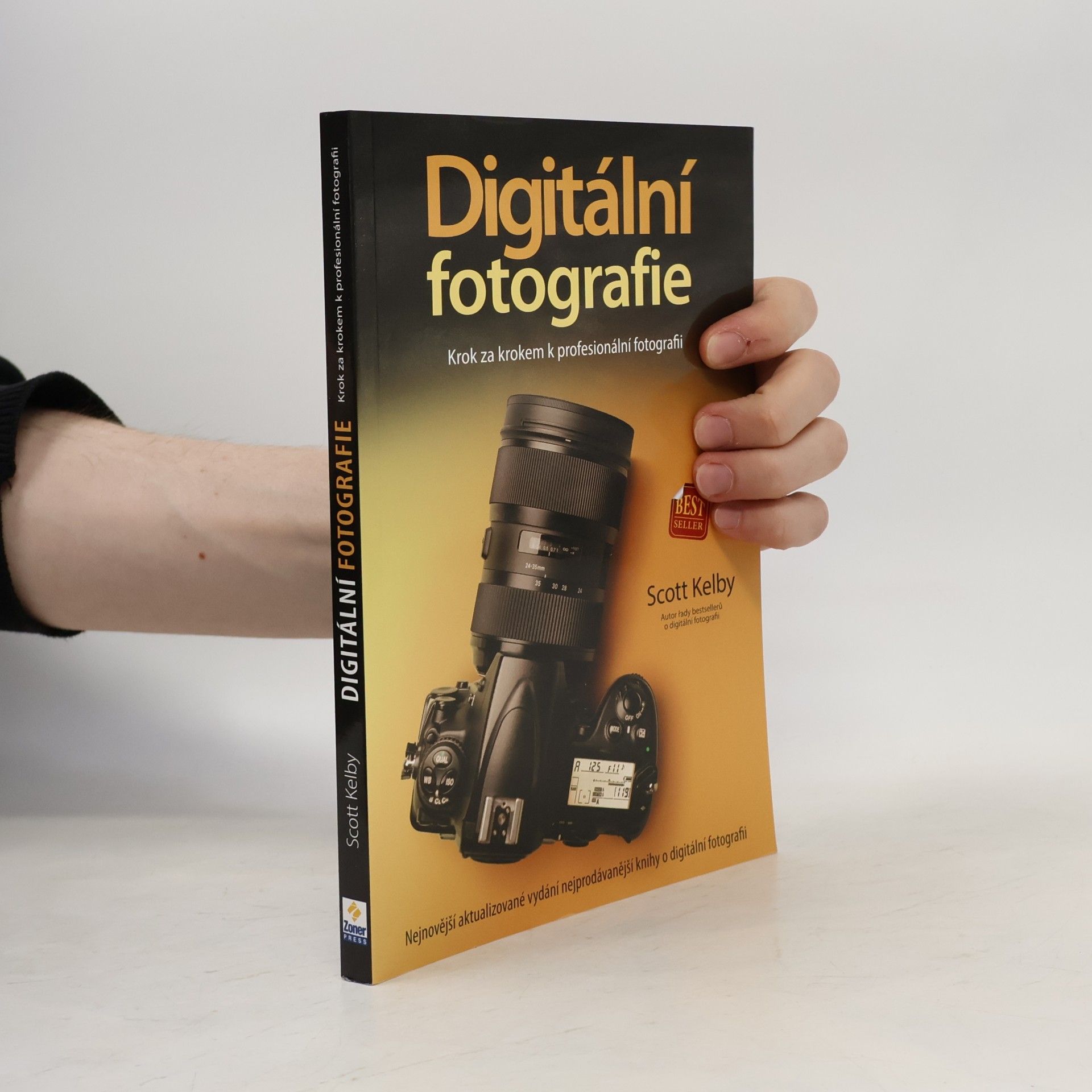 Scott Kelby Digitální fotografie: Krok za krokem k profesionální fotografii
