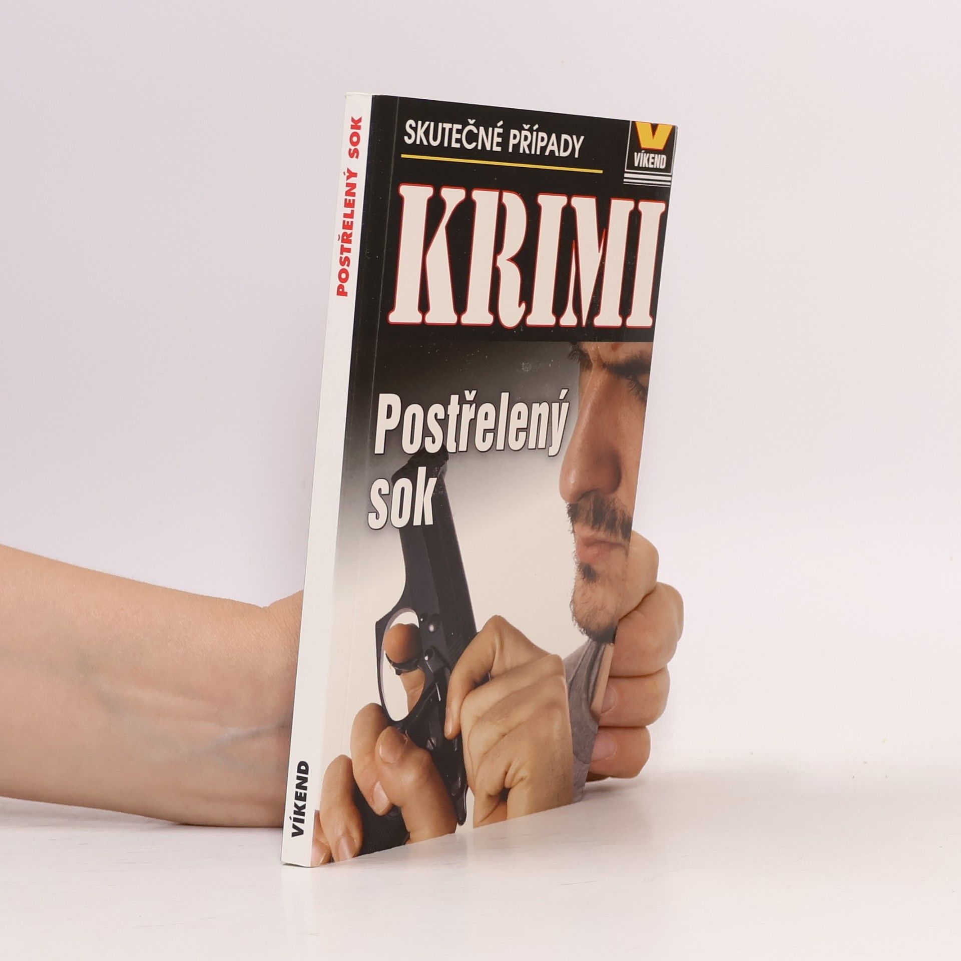 Kolektív autorov Postřelený sok