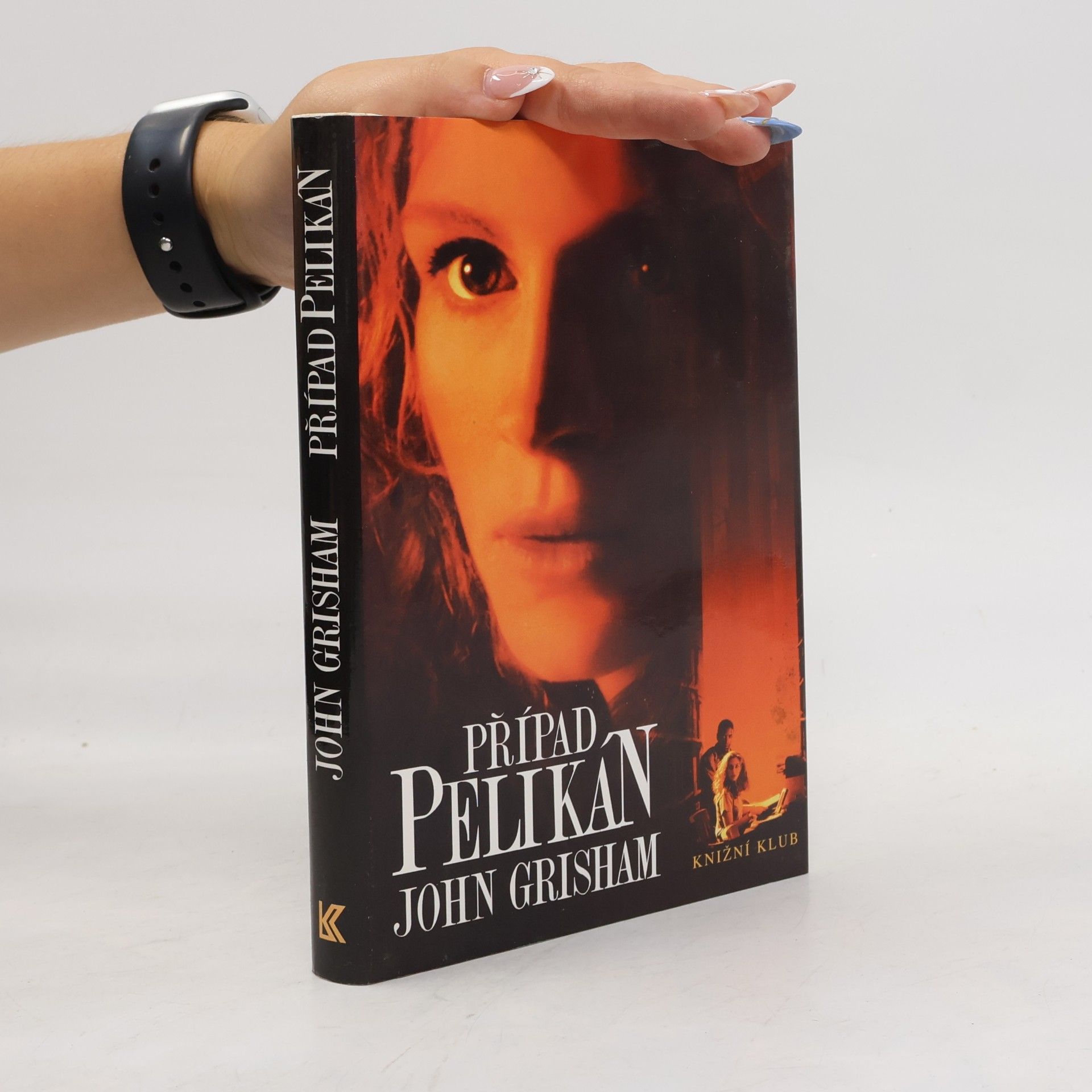 John Grisham Případ Pelikán
