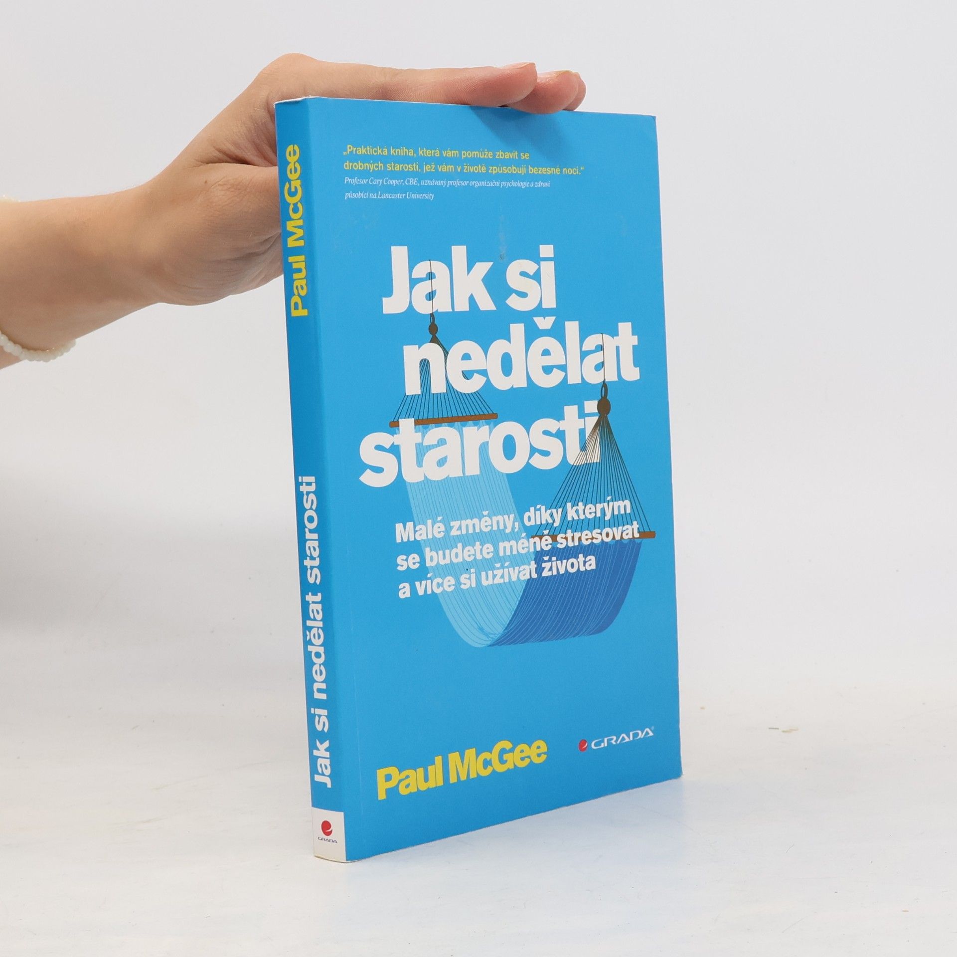 Paul McGee Jak si nedělat starosti