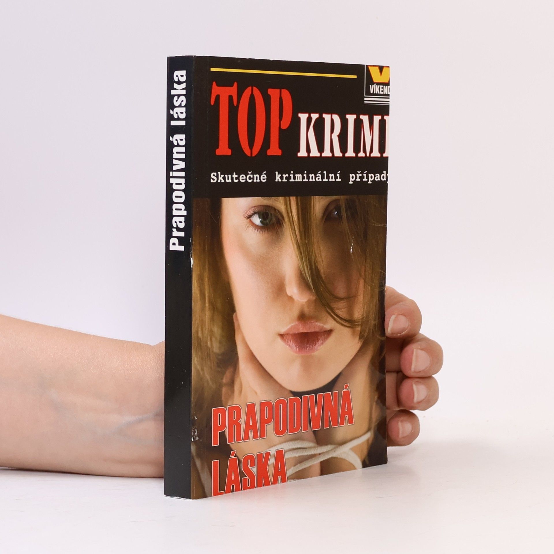 Kolektiv autorů Prapodivná láska
