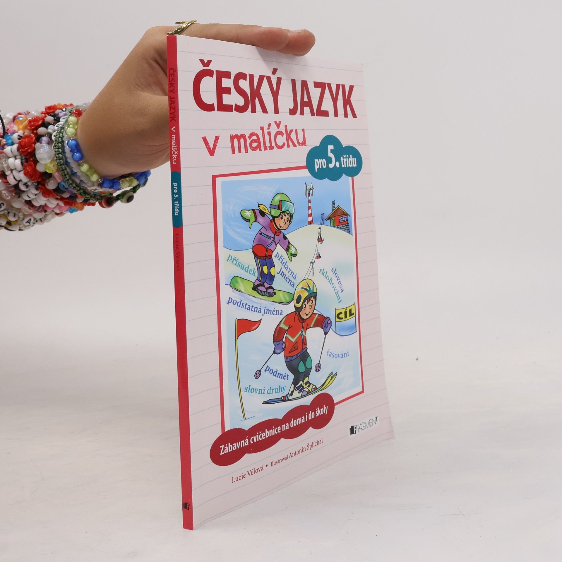 Lucie Vélová Český jazyk v malíčku. Pro 5. třídu