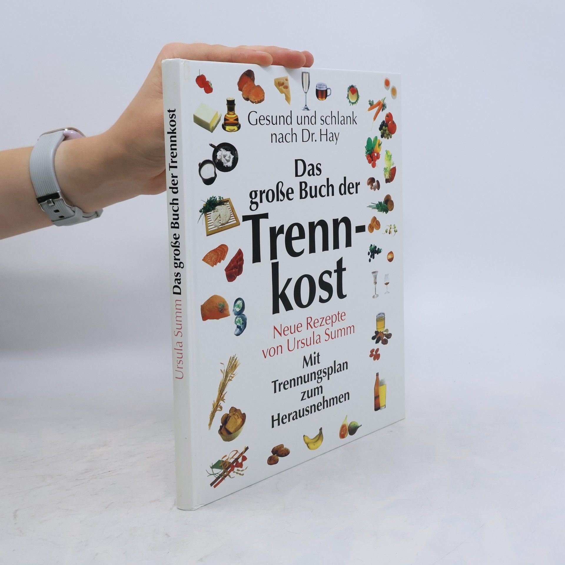 Ursula Summ Das große Buch der Trennkost