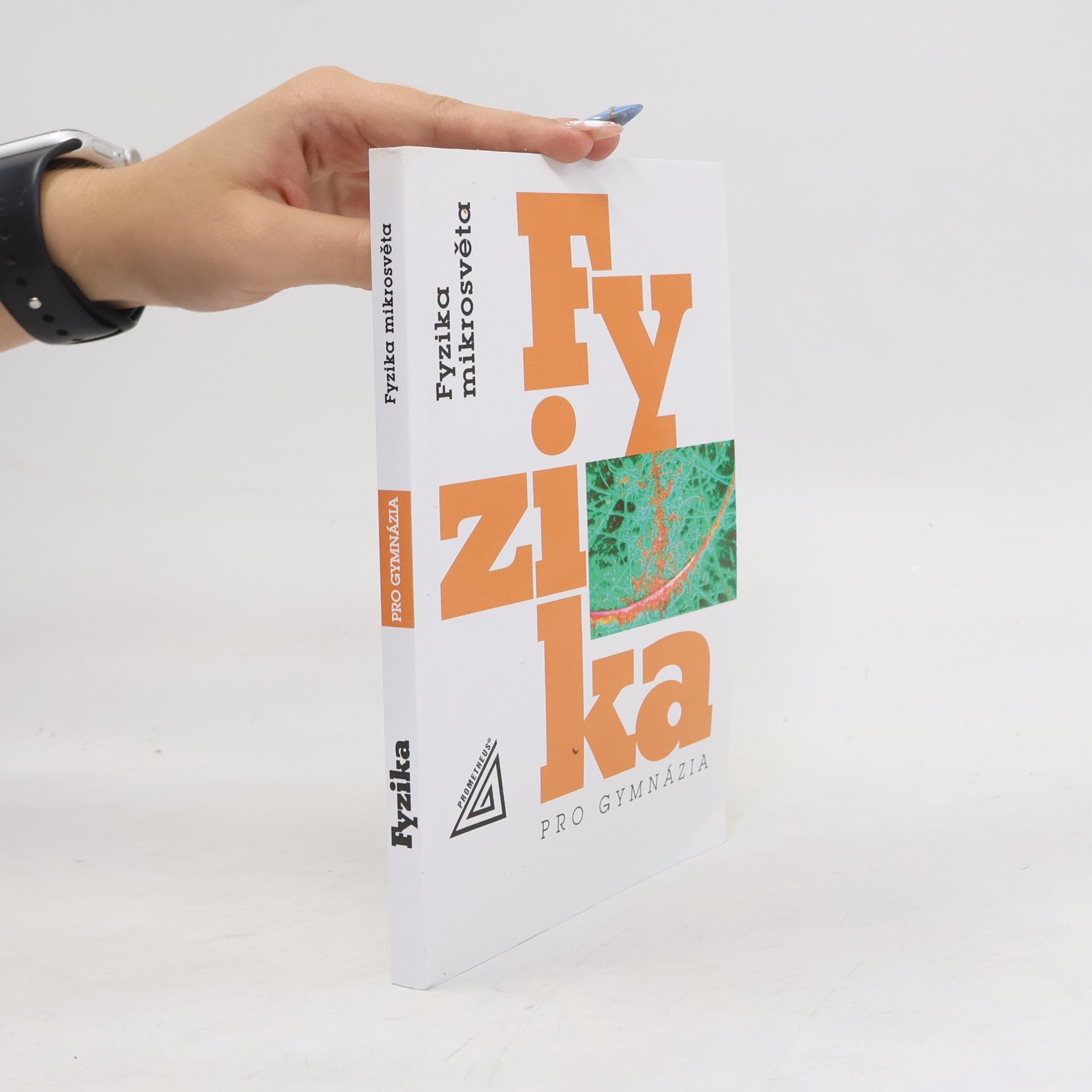 Fyzika pro gymnázia. Fyzika mikrosvěta