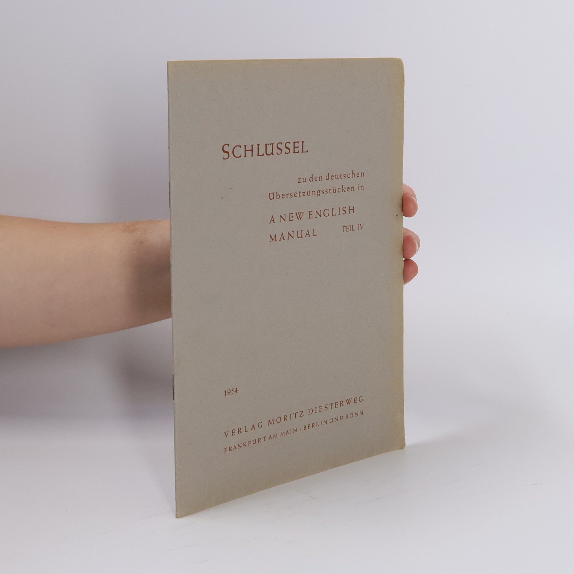 Gustav Schad Schlüssel zu den deutschen Übersetzungsstücken in A New English Manual IV.