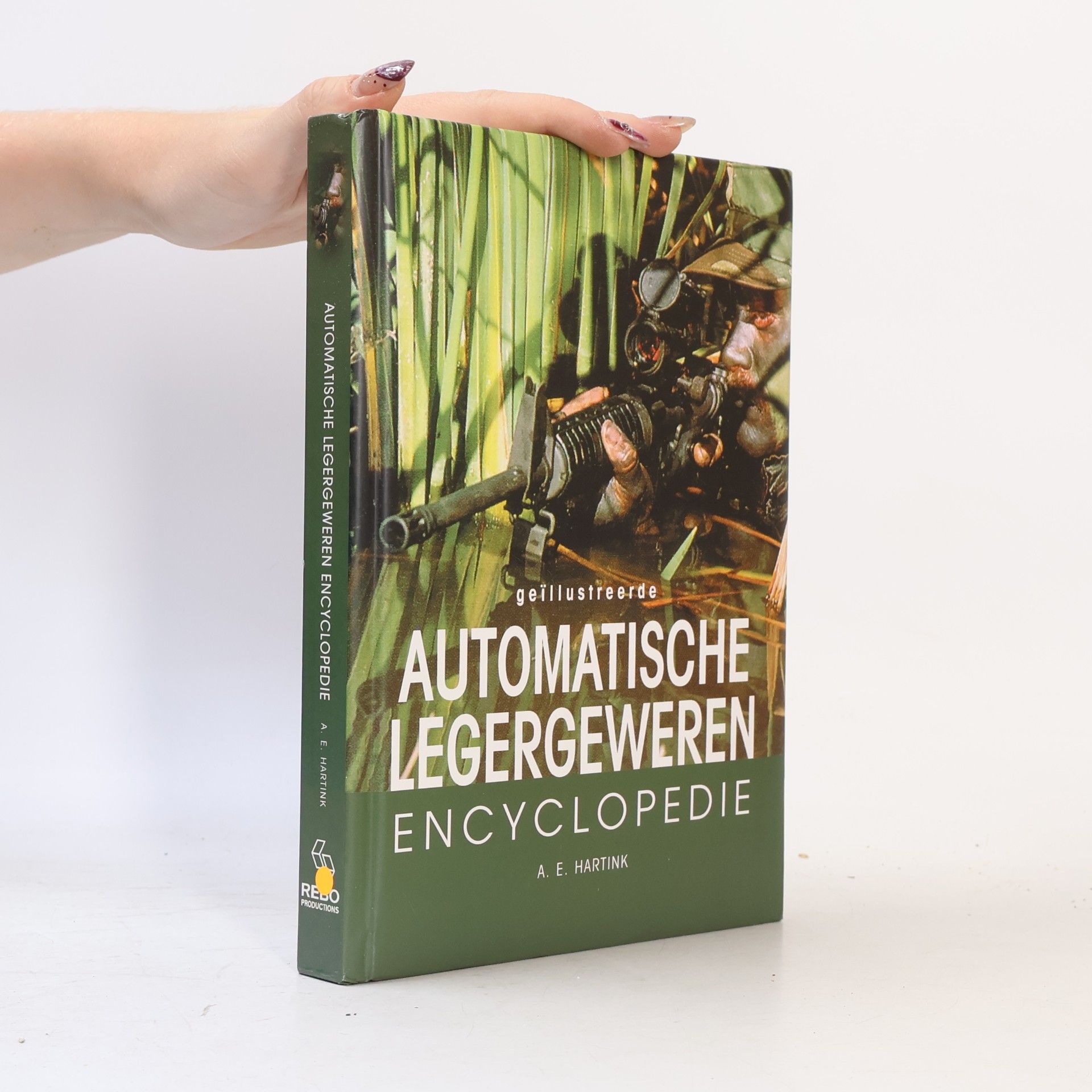 A. E. Hartink Geillustreerde legergeweren encyclopedie