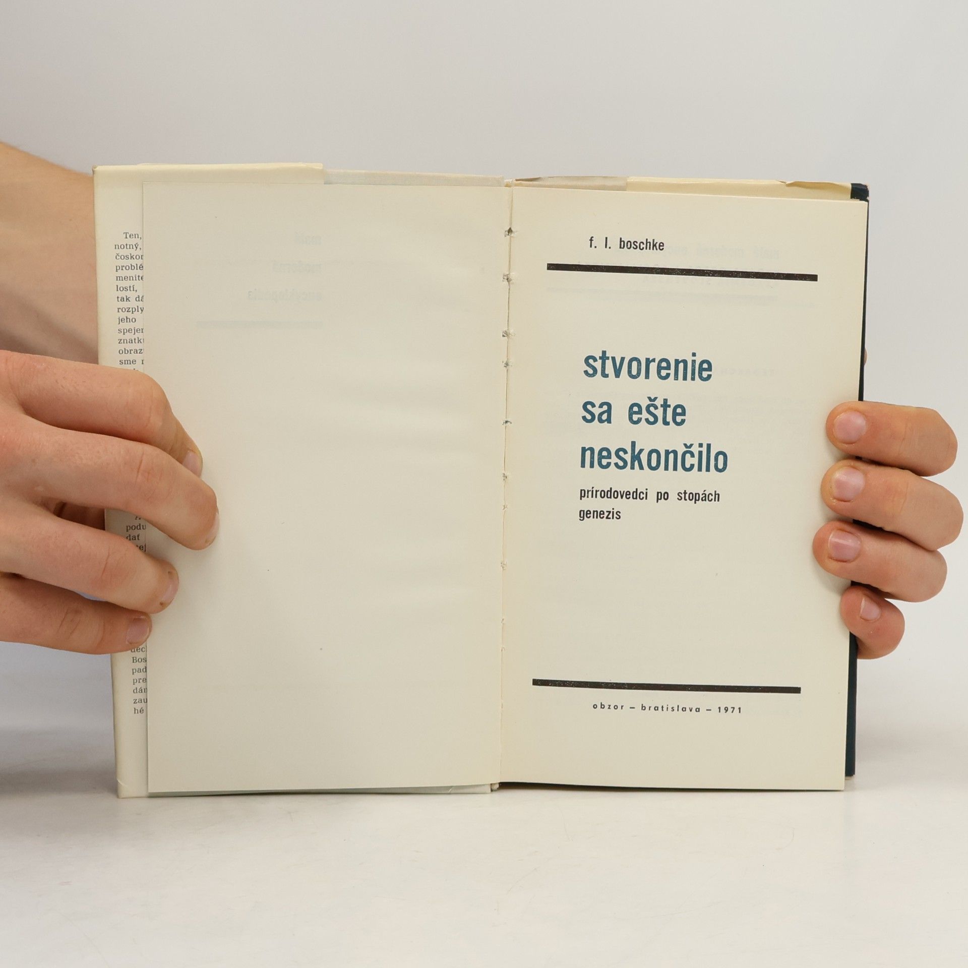 Friedrich L. Boschke Stvorenie sa ešte neskončilo