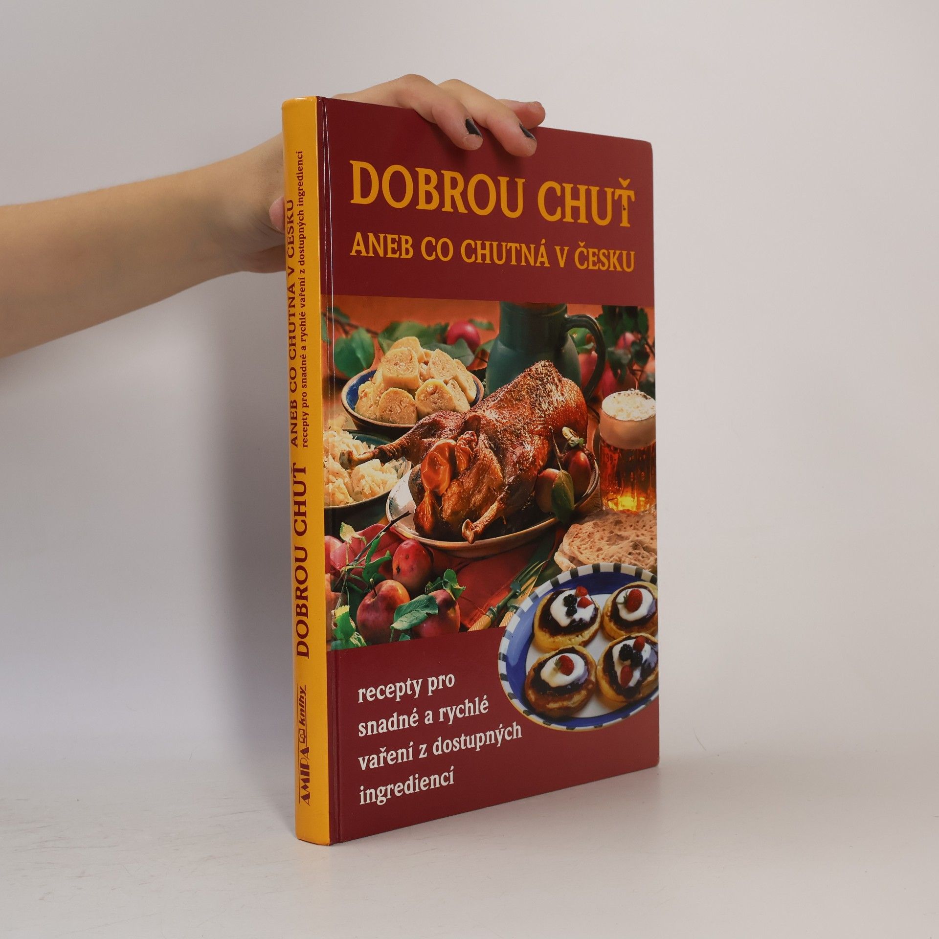 Autorenkollektiv Dobrou chuť, aneb, Co chutná v Česku