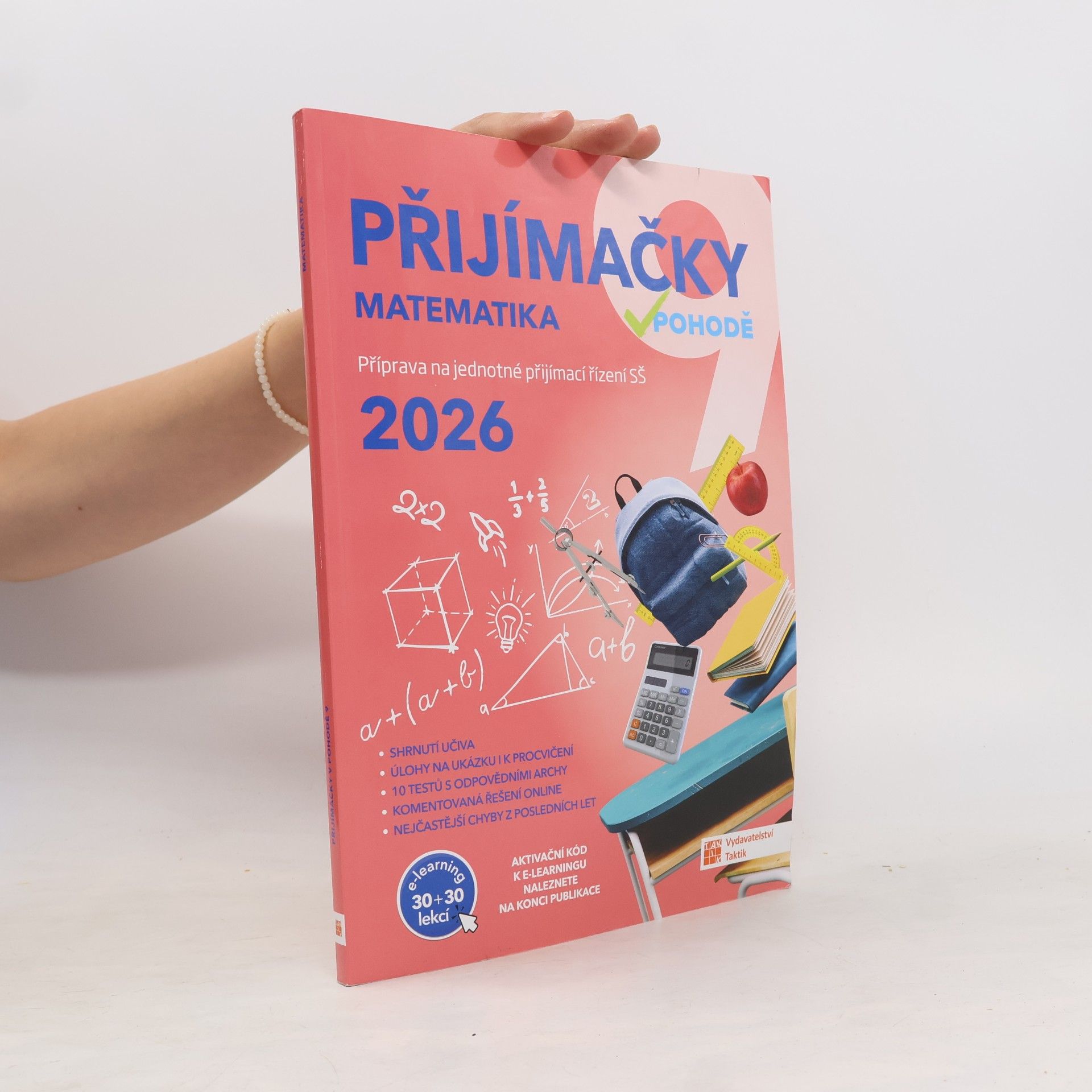 Autorenkollektiv Přijímačky v pohodě 9 : příprava na jednotné přijímací řízení SŠ. Matematika