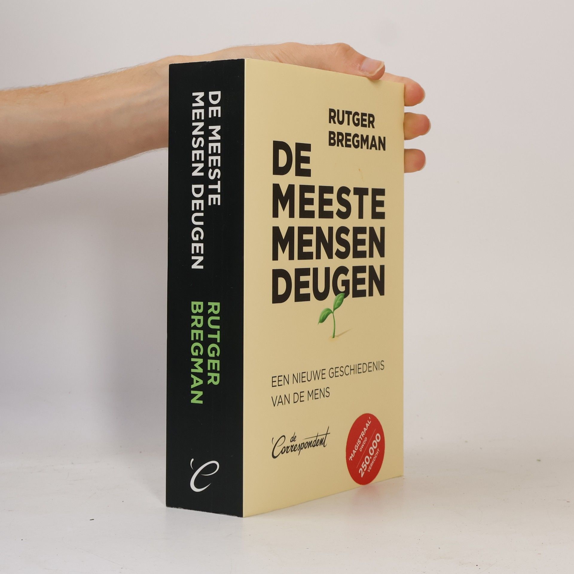 Rutger Bregman De meeste mensen deugen. Een nieuwe geschiedenis van de mens