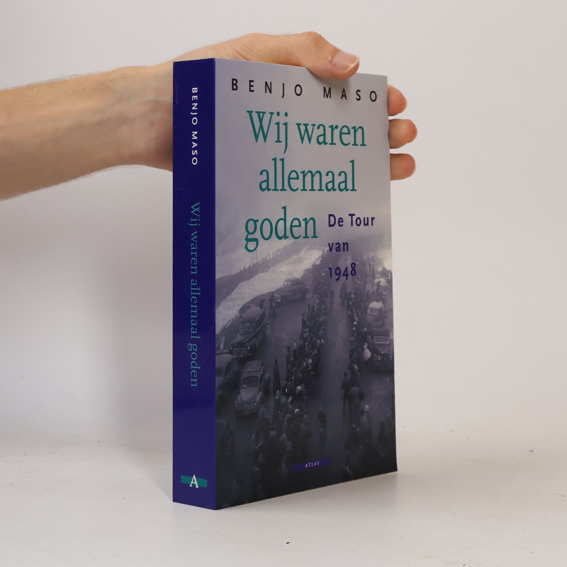 Benjo Maso Wij waren allemaal goden