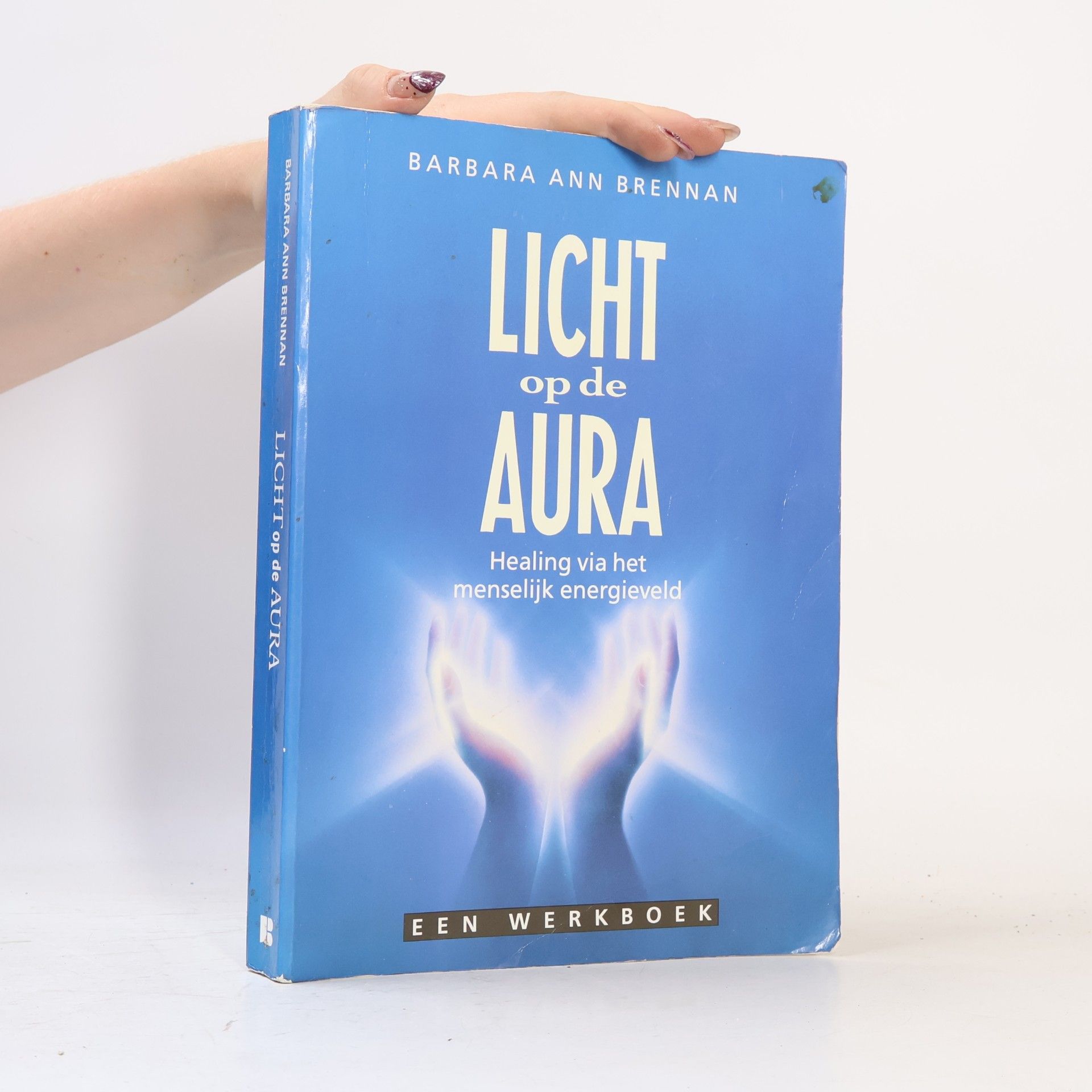 Barbara Brennan Licht op de aura - Healing via het menselijk energieveld