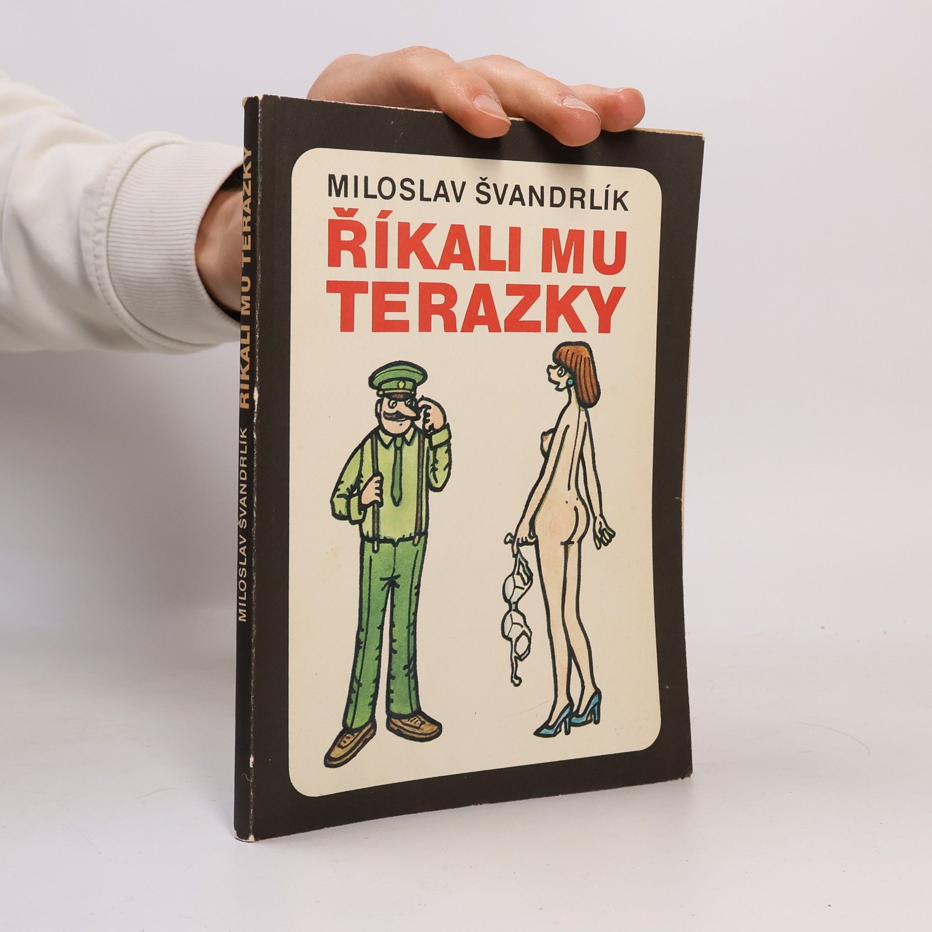 Miloslav Švandrlík Říkali mu Terazky