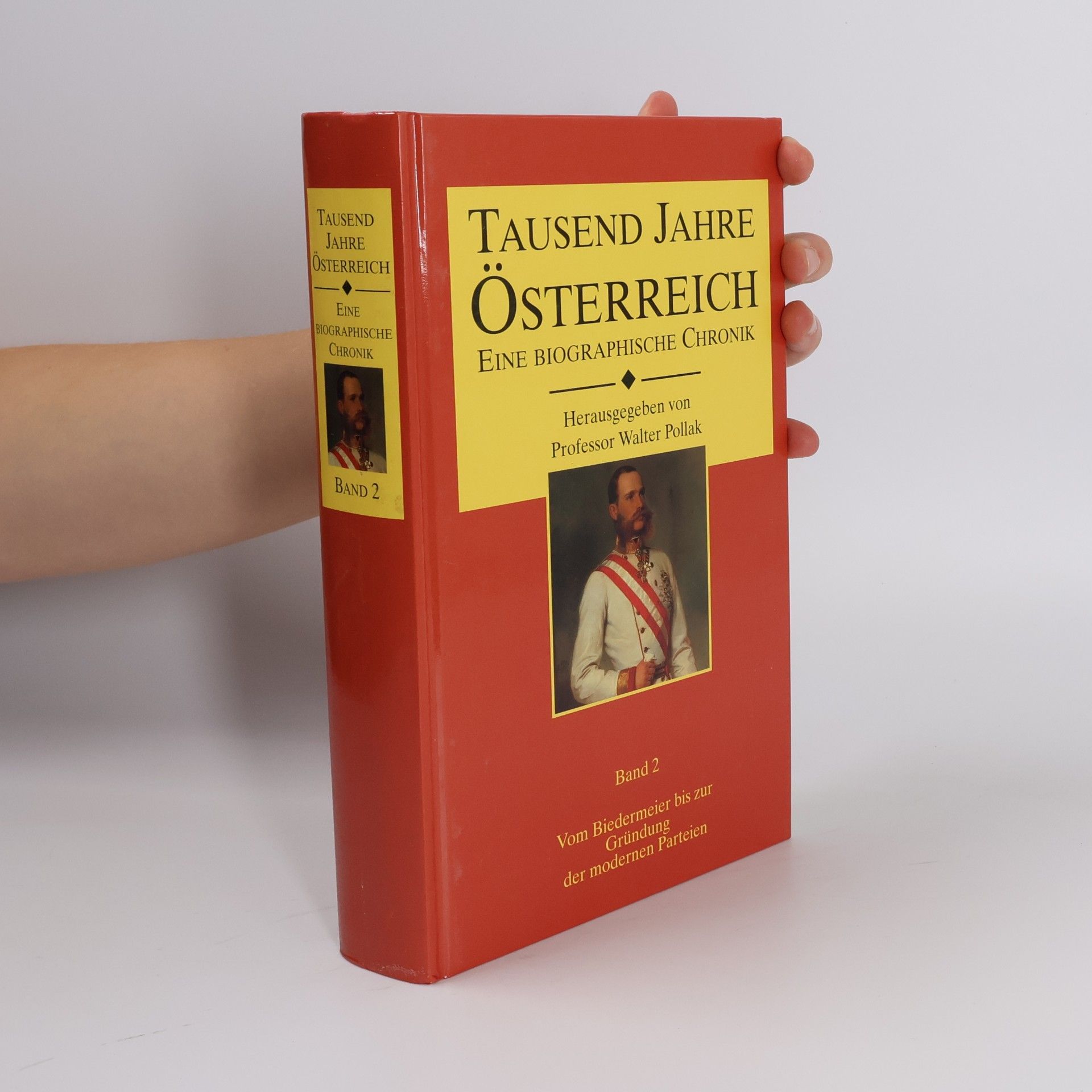 Autorenkollektiv Tausend Jahre Österreich. Eine Biographische Chronik. Band 2